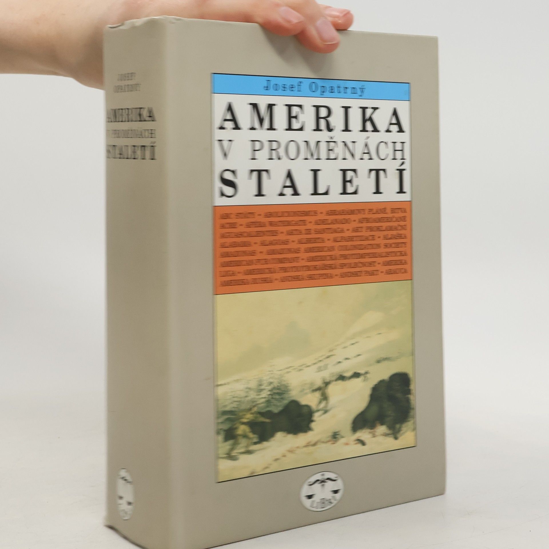 Josef Opatrný Amerika v proměnách staletí