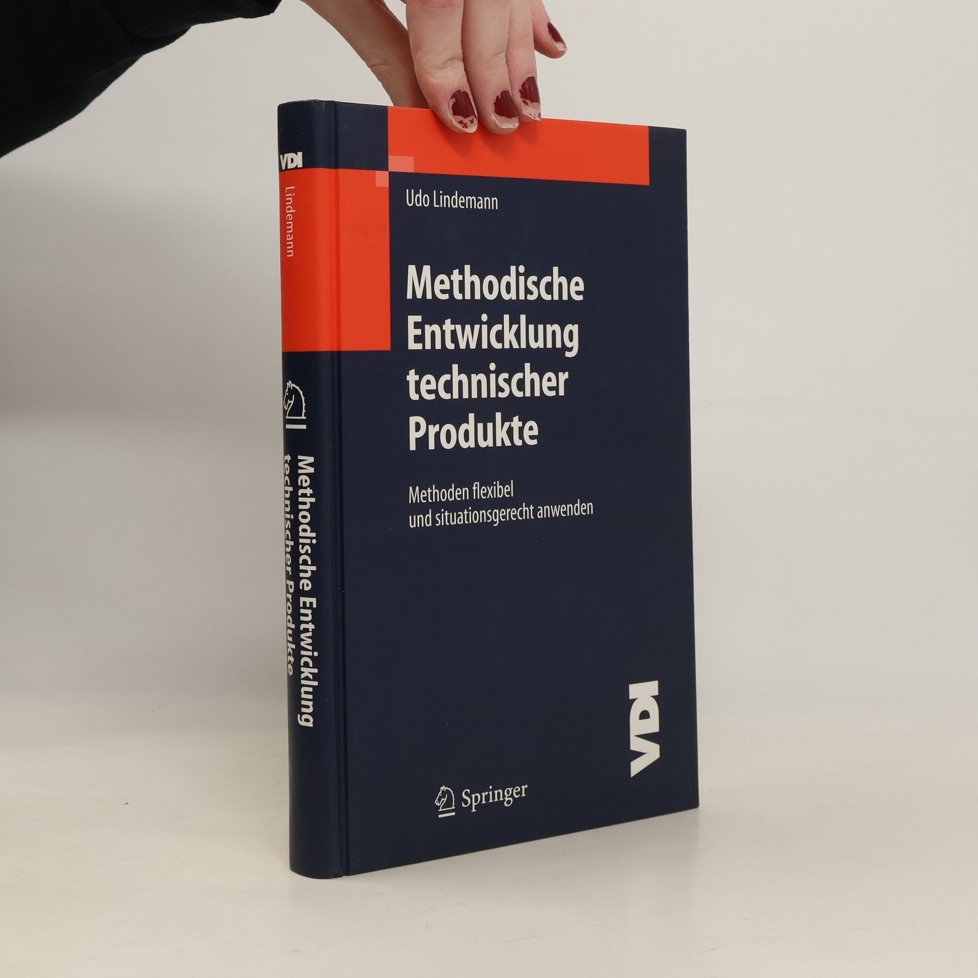 Udo Lindemann VDI-Buch: Methodische Entwicklung technischer Produkte