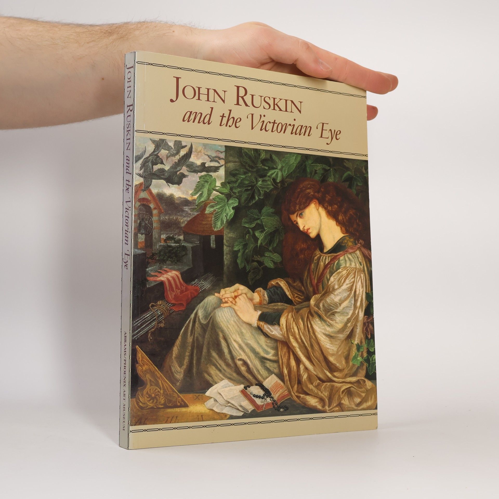 John Ruskin and the Victorian Eye