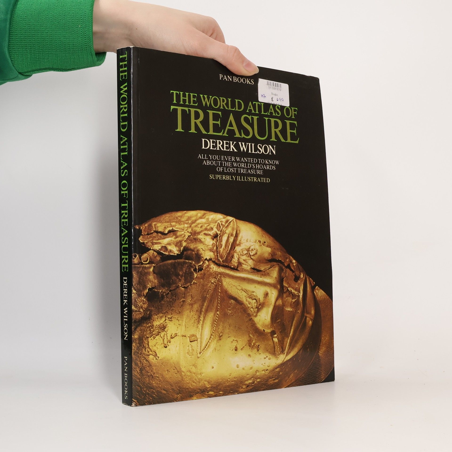 Derek Wilson The World Atlas of Treasure