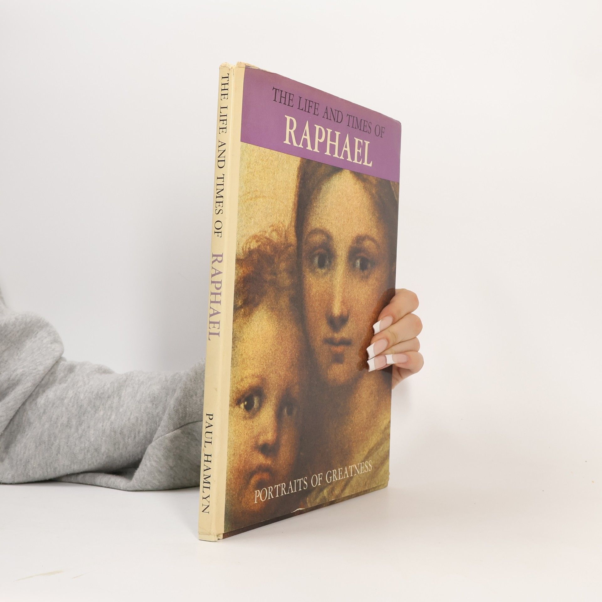Liana Bortolon The Life and Times of Raphael