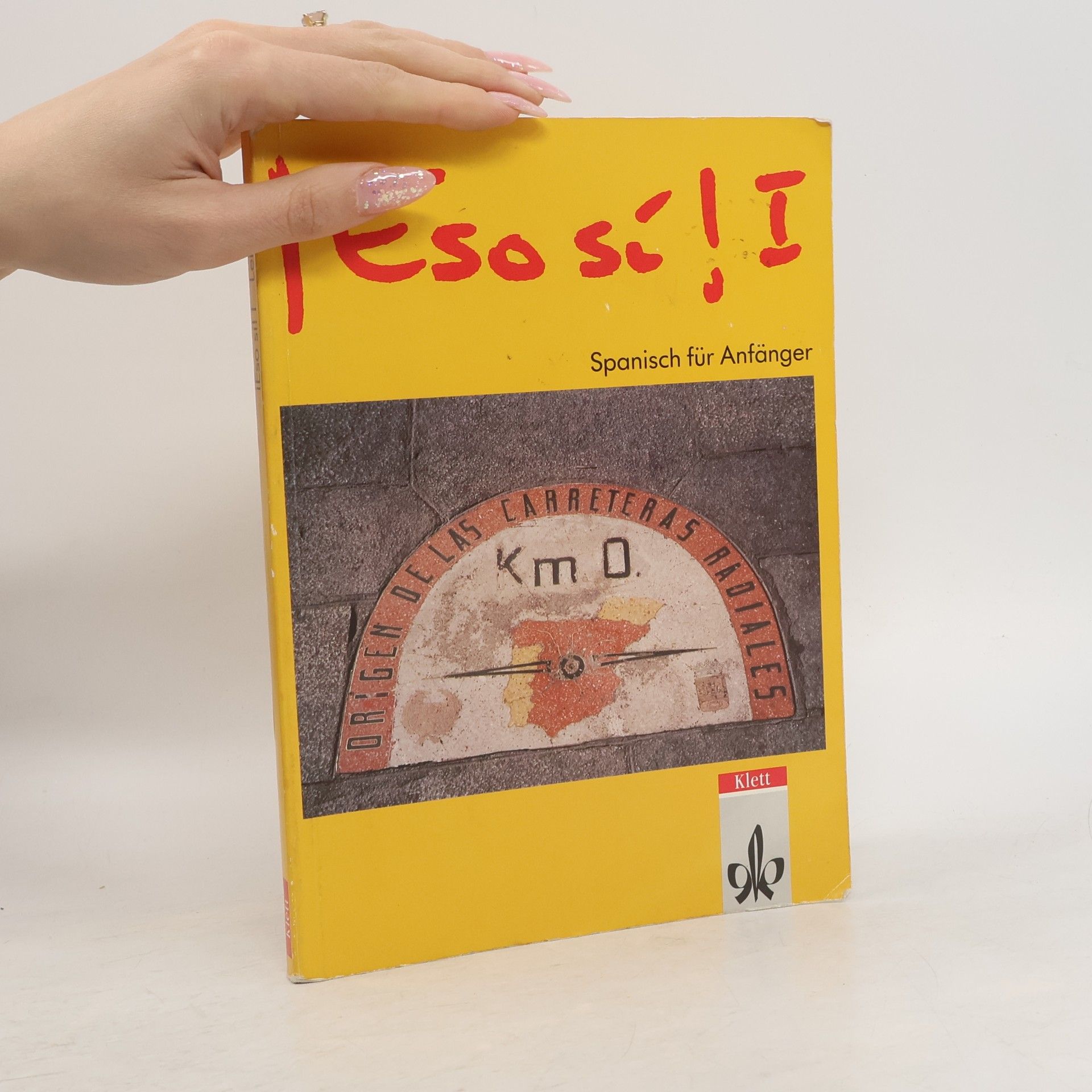 kolektiv ¡Eso sí! I. Spanisch für Anfänger. Lehrbuch