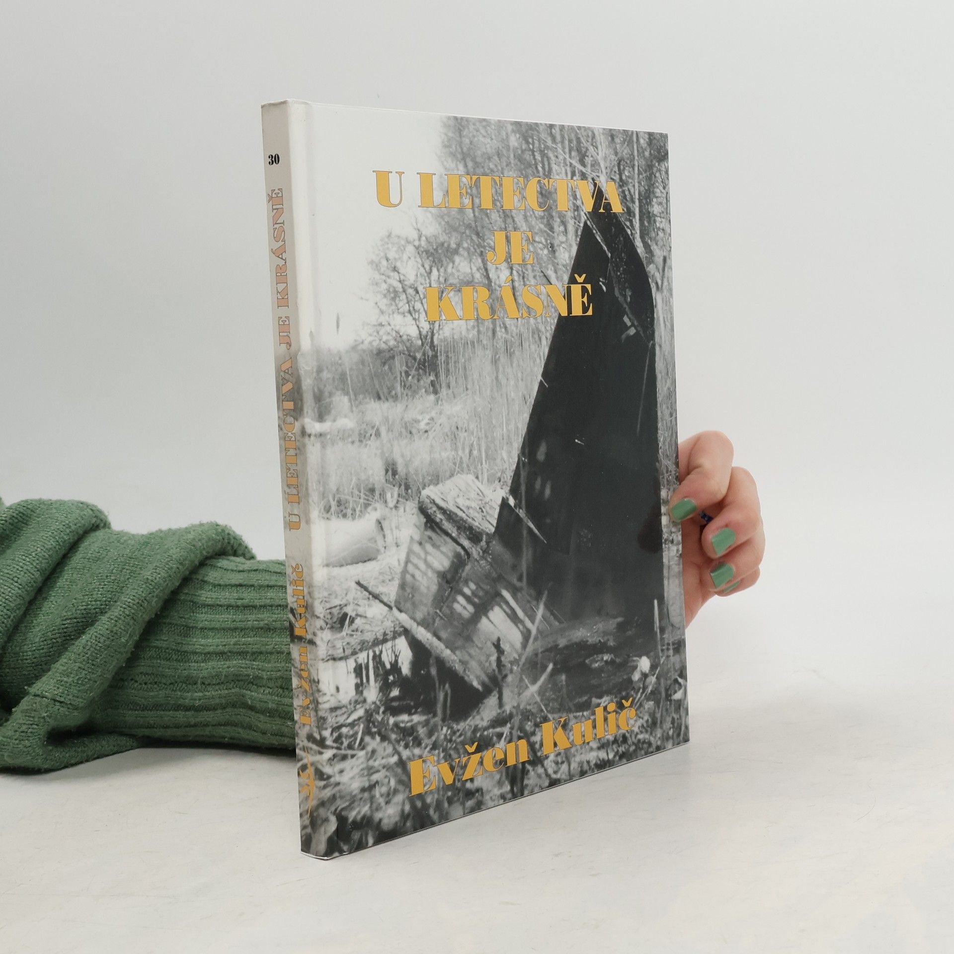 Evžen Kulič U letectva je krásně