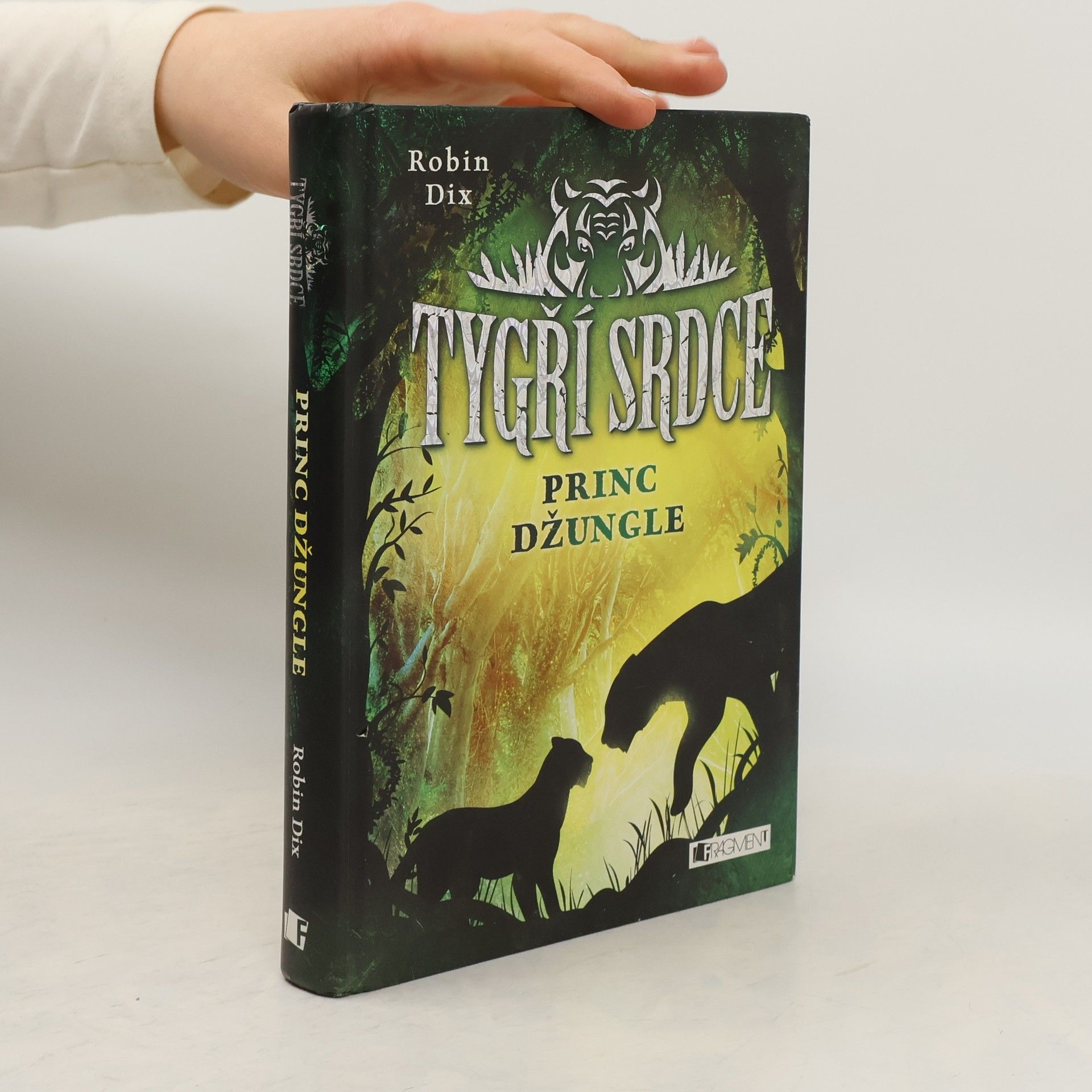 Robin Dix Tygří srdce. Princ džungle