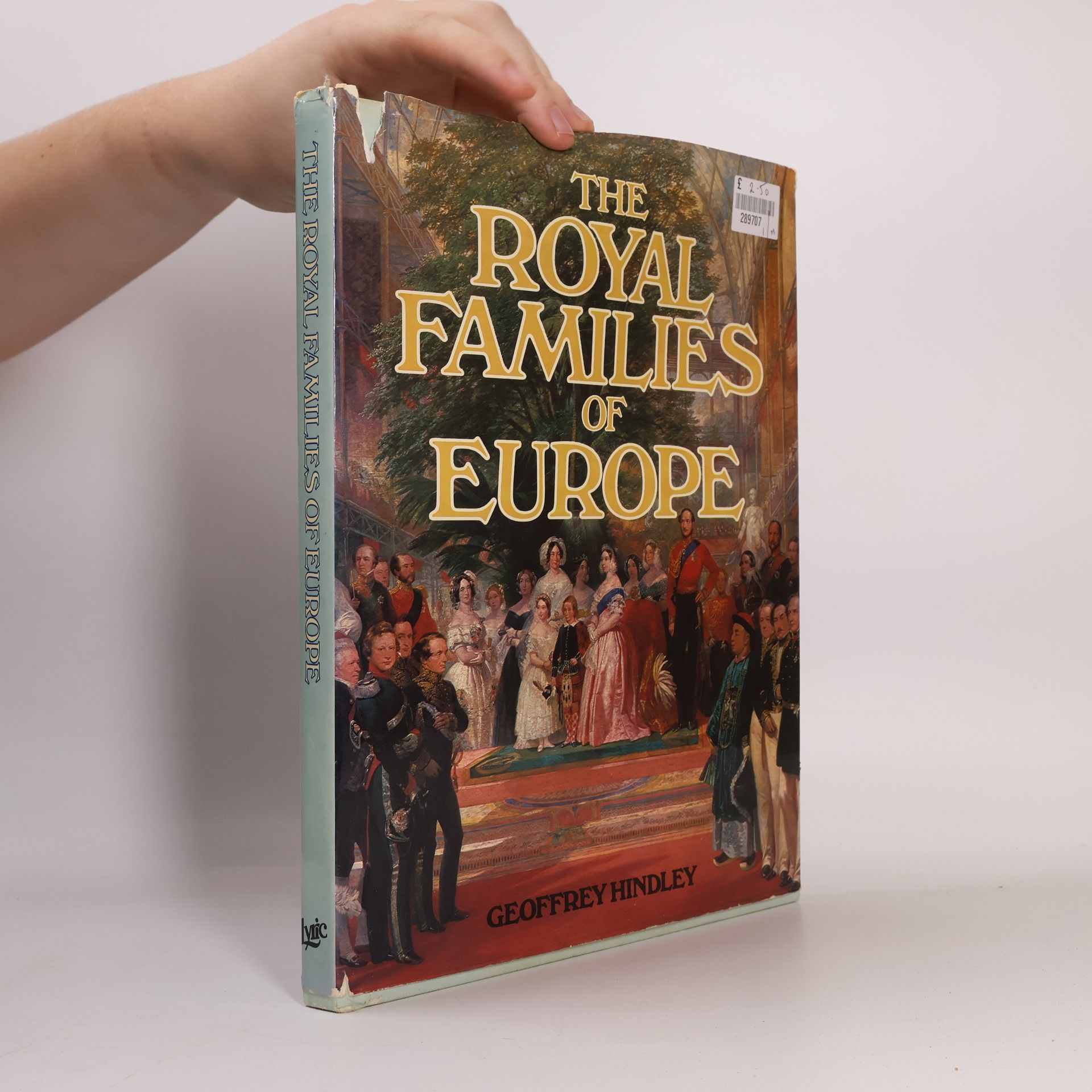 Geoffrey Hindley The Royal Families of Europe