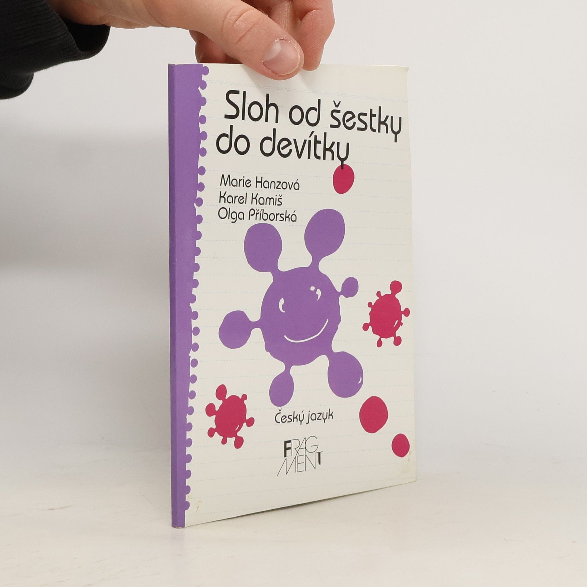 Sloh od šestky do devítky