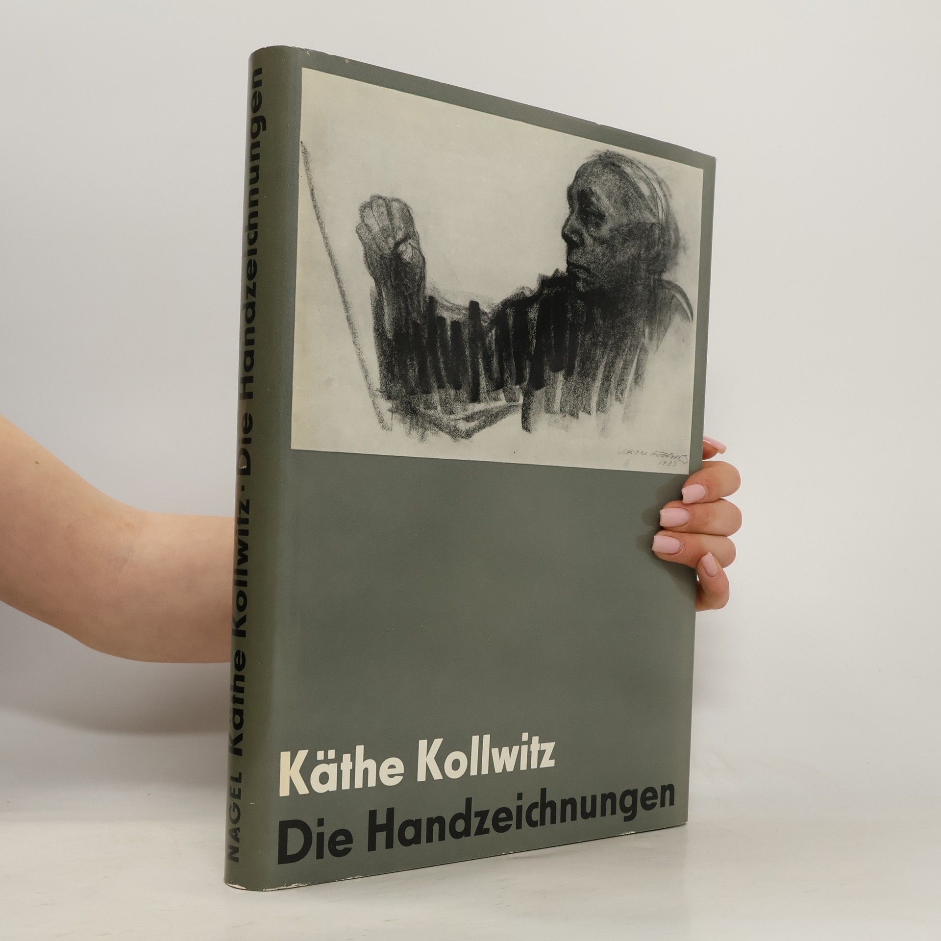 Käthe Kollwitz Die Handzeichnungen