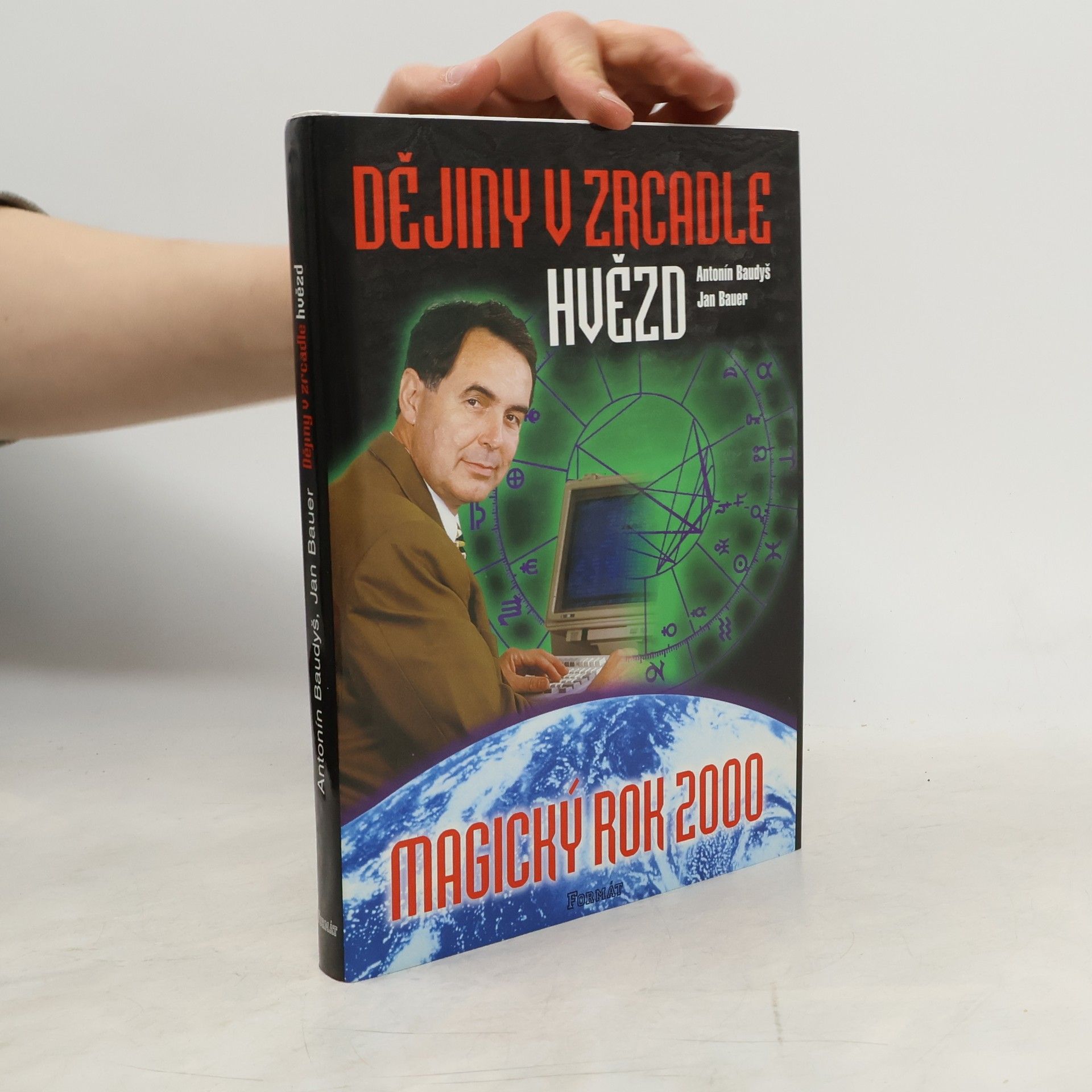 Antonín Baudyš Magický rok 2000, aneb, Dějiny v zrcadle hvězd
