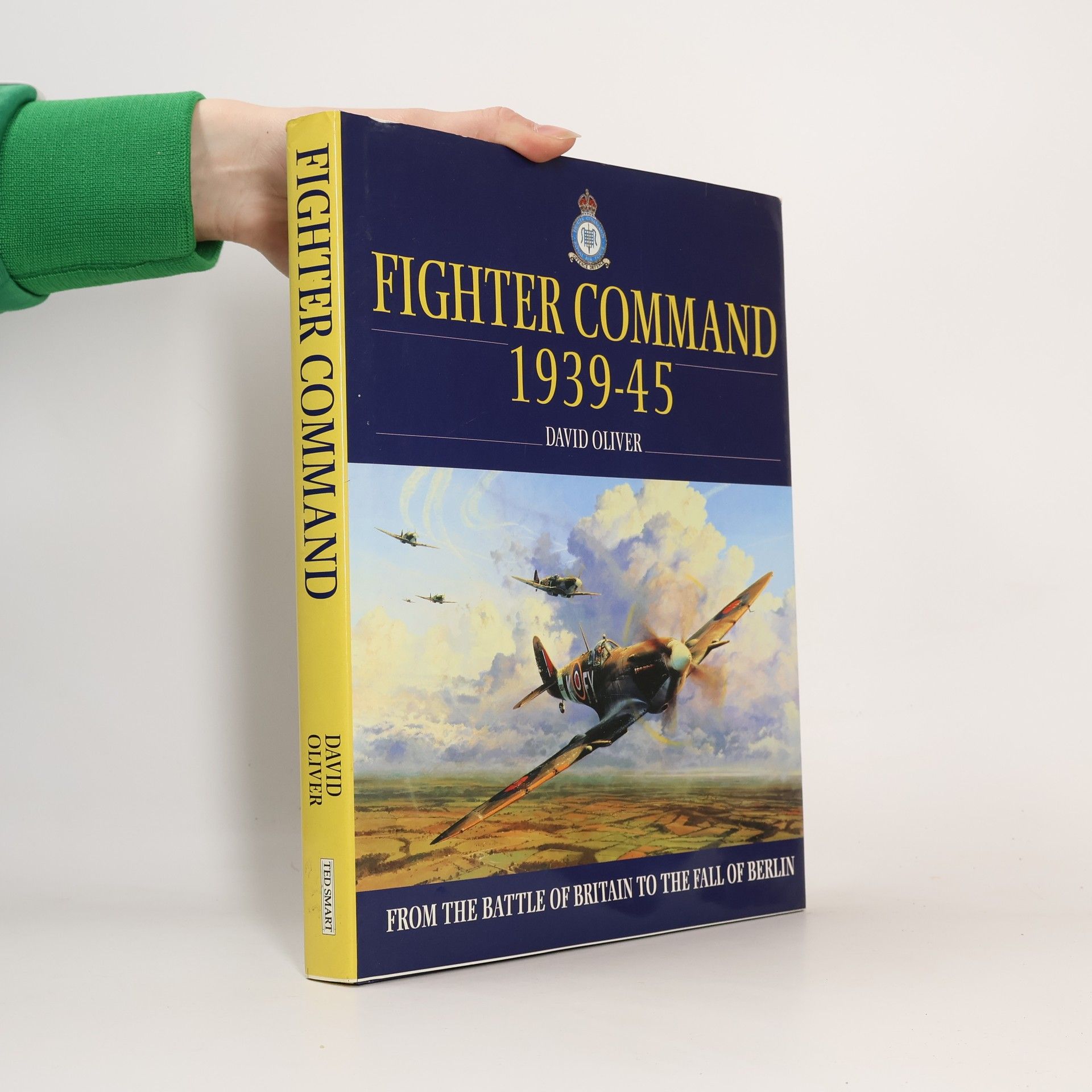 David Oliver Fighter Command 1939-45