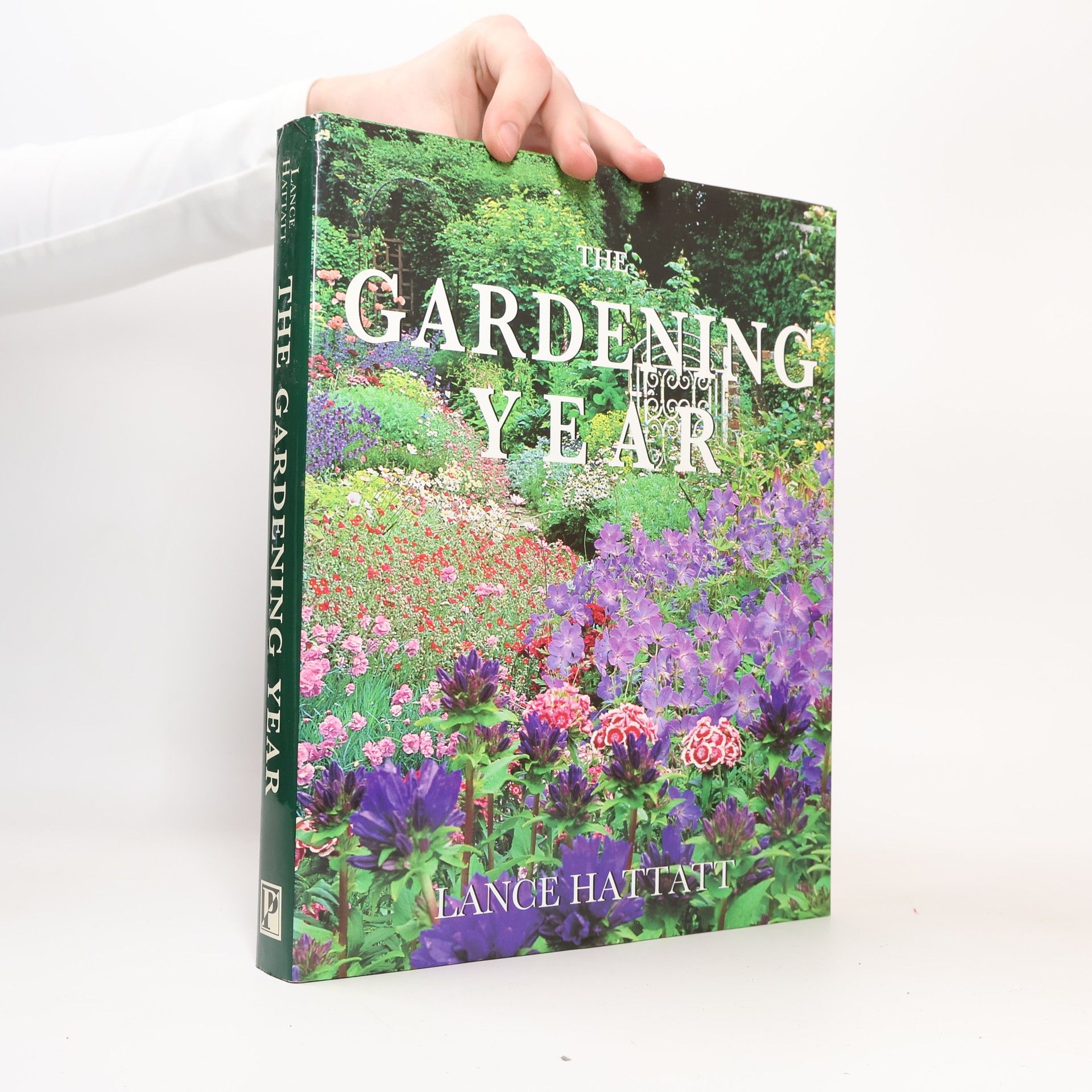 Lance Hattatt The Gardening Year