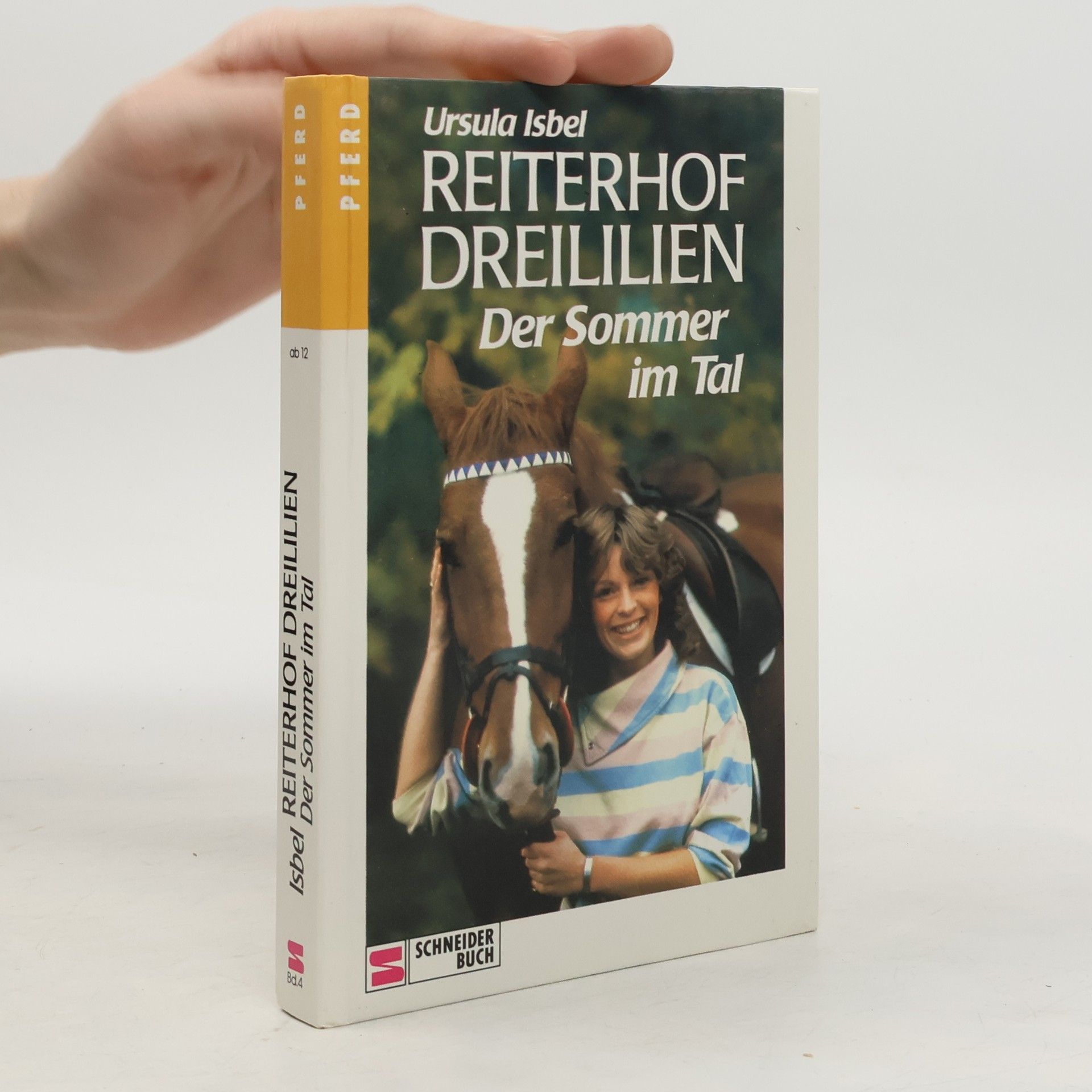 Ursula Isbel Reiterhof Dreililien - Der Sommer im tal