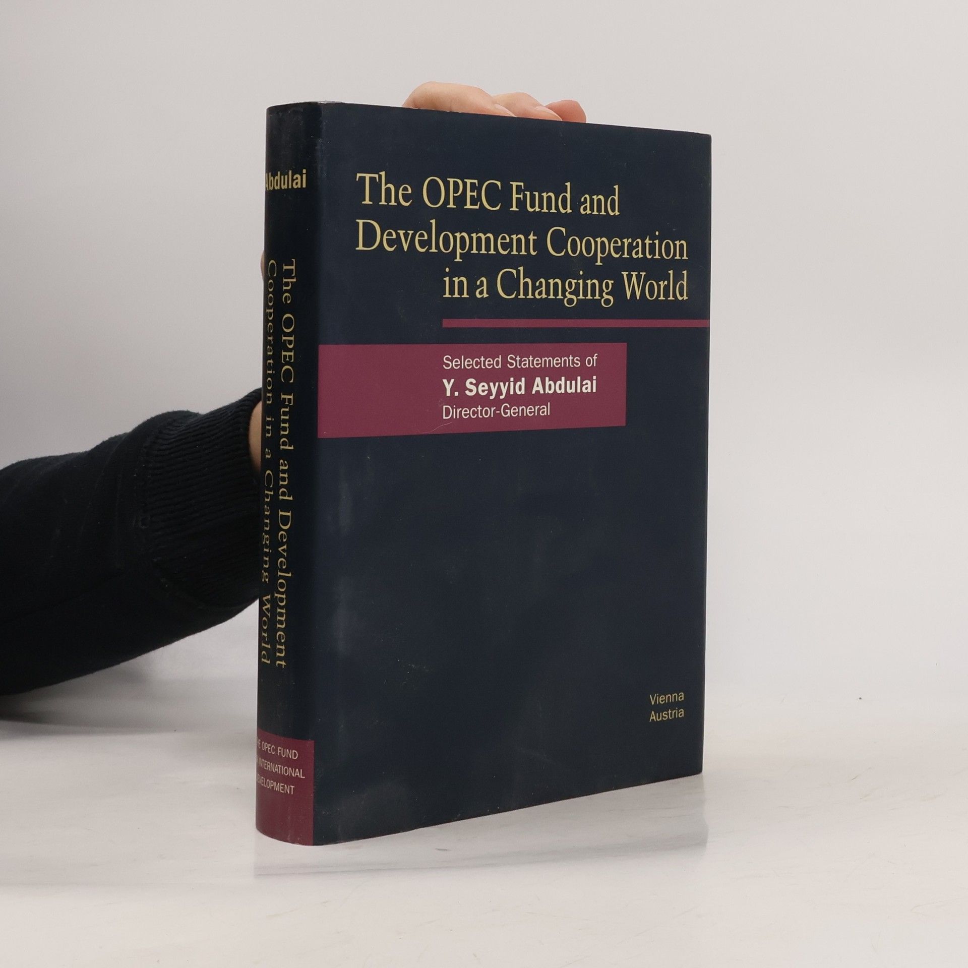 Yesufu Seyyid Abdulai The OPEC Fund and Development Cooperation in a Changing World