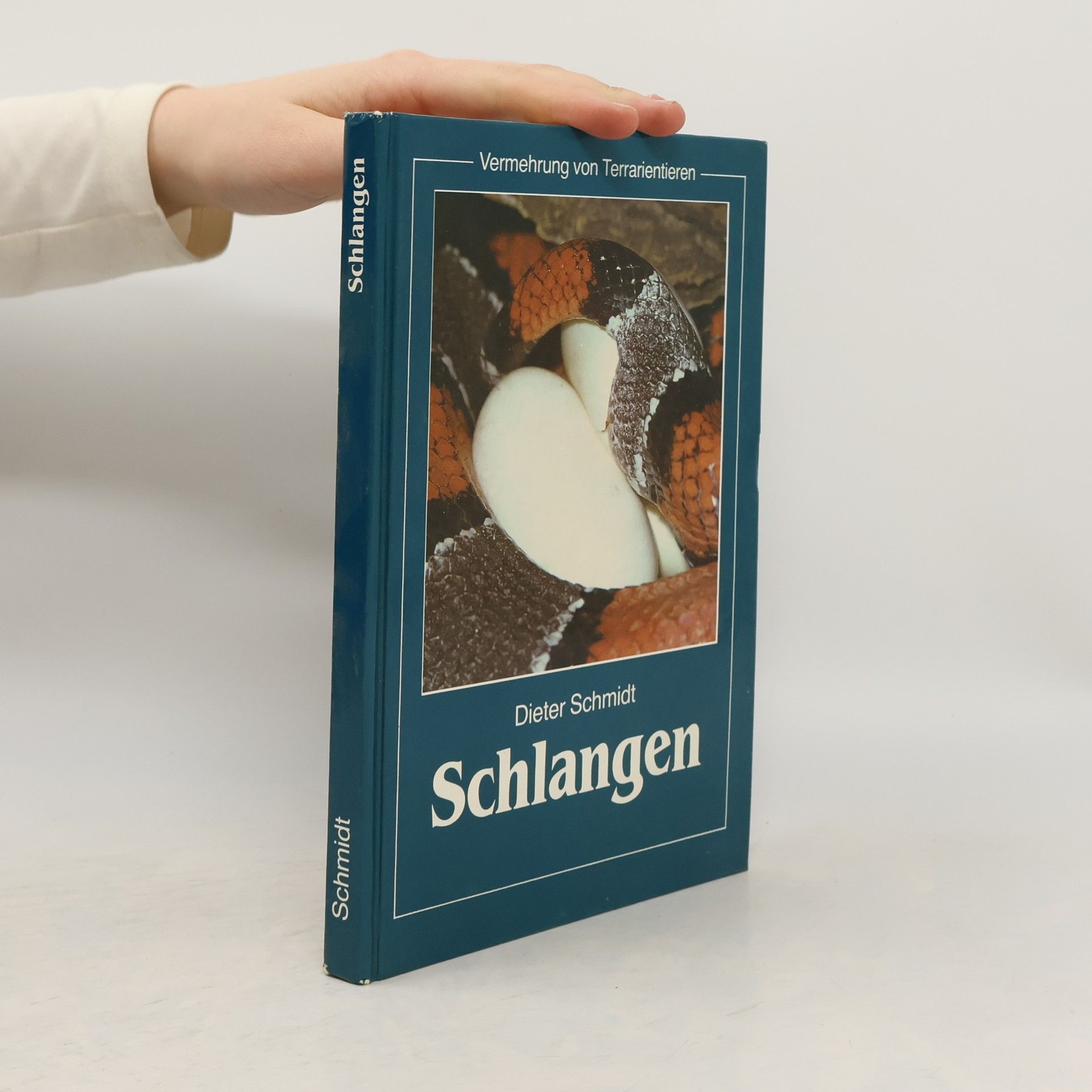 Wolf-Dieter Schmidt Schlangen: Vermehrung von Terrarientieren
