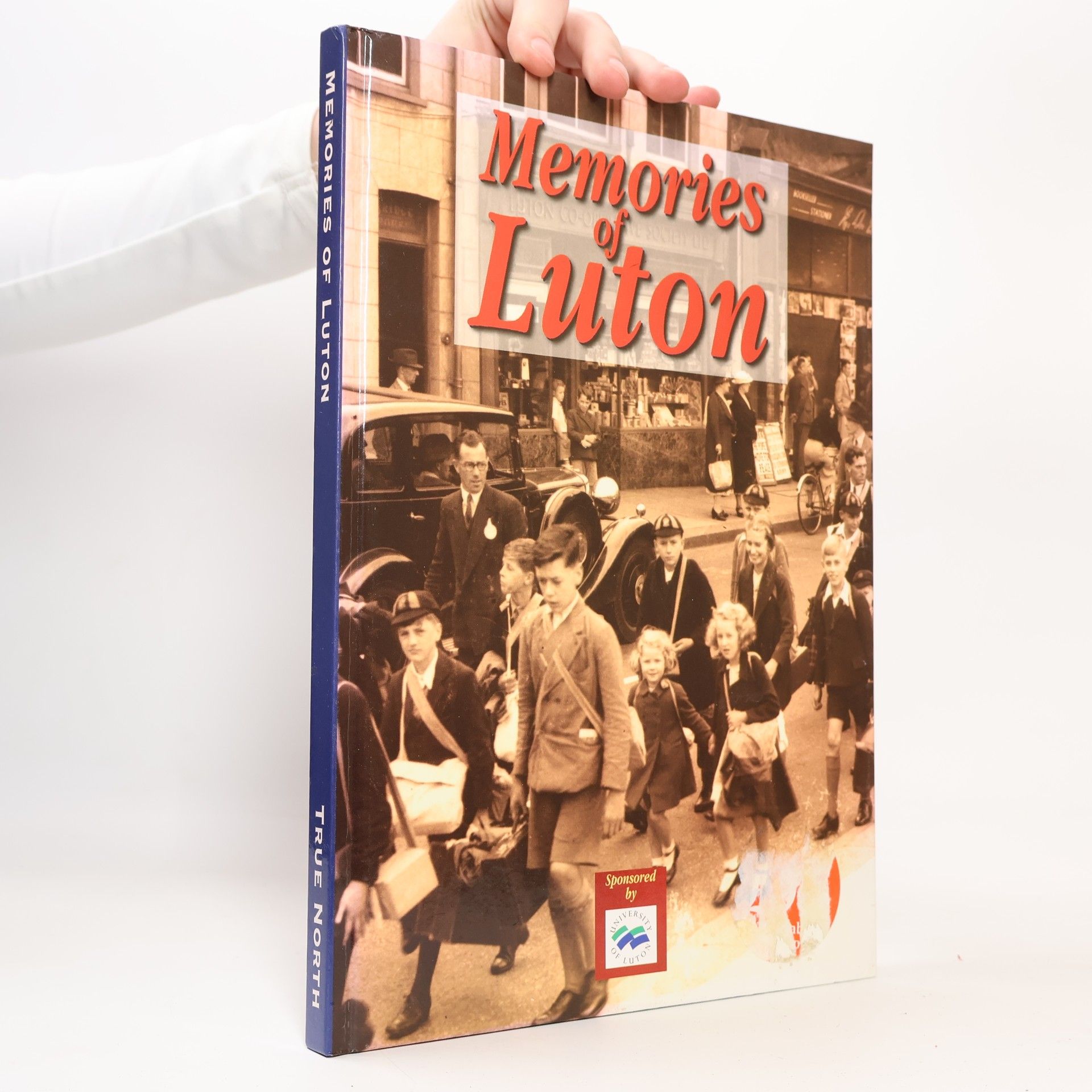 True North Holdings Memories of Luton