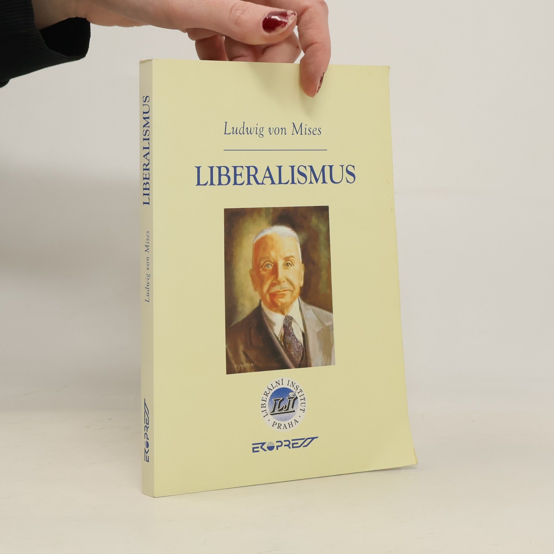 Ludwig von Mises Liberalismus