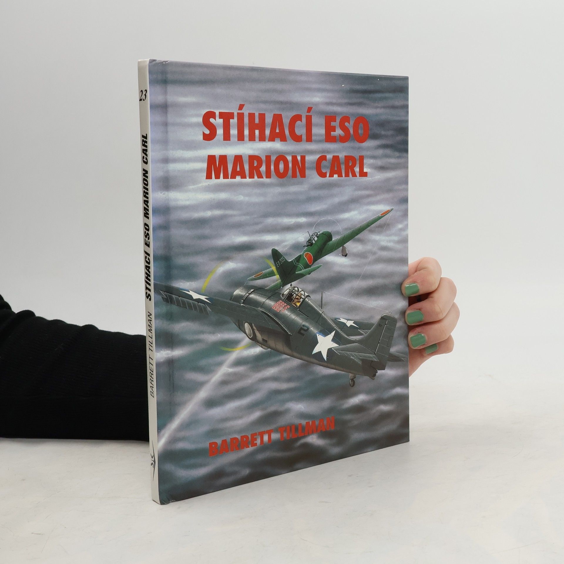 Barrett Tillman Stíhací eso Marion Carl