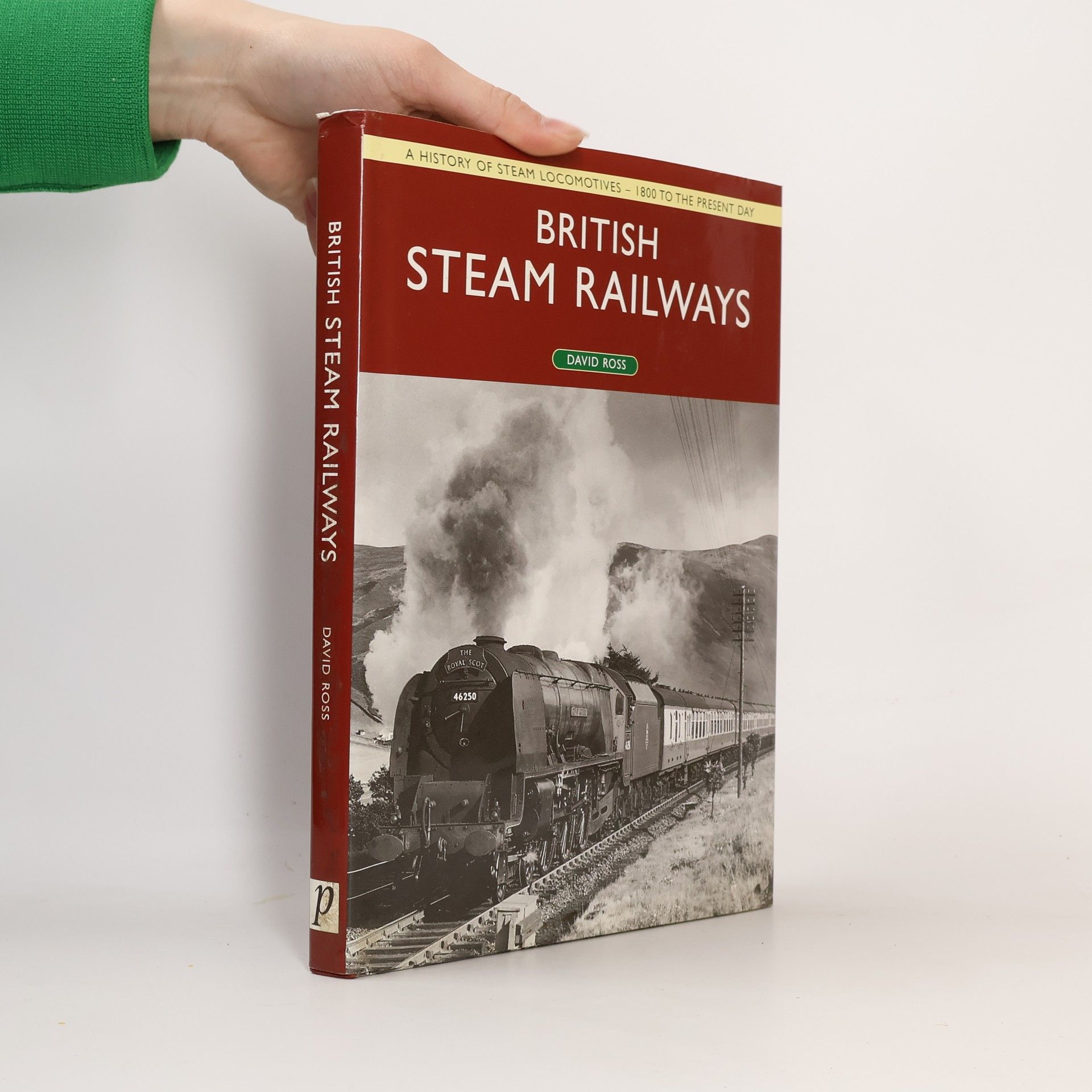 David Ross British Steam Railways