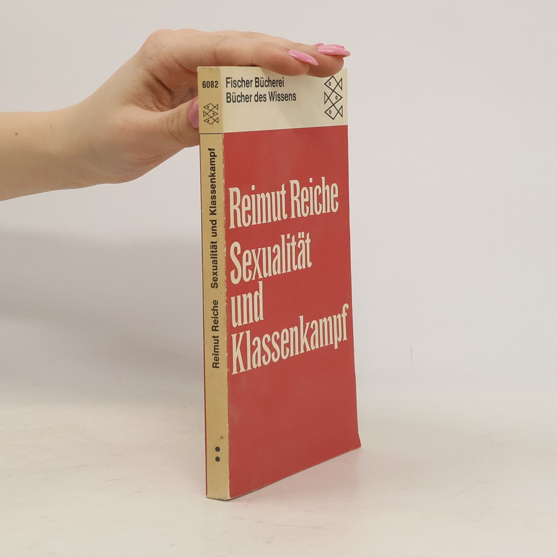 Reimut Reiche Sexualität und Klassenkampf