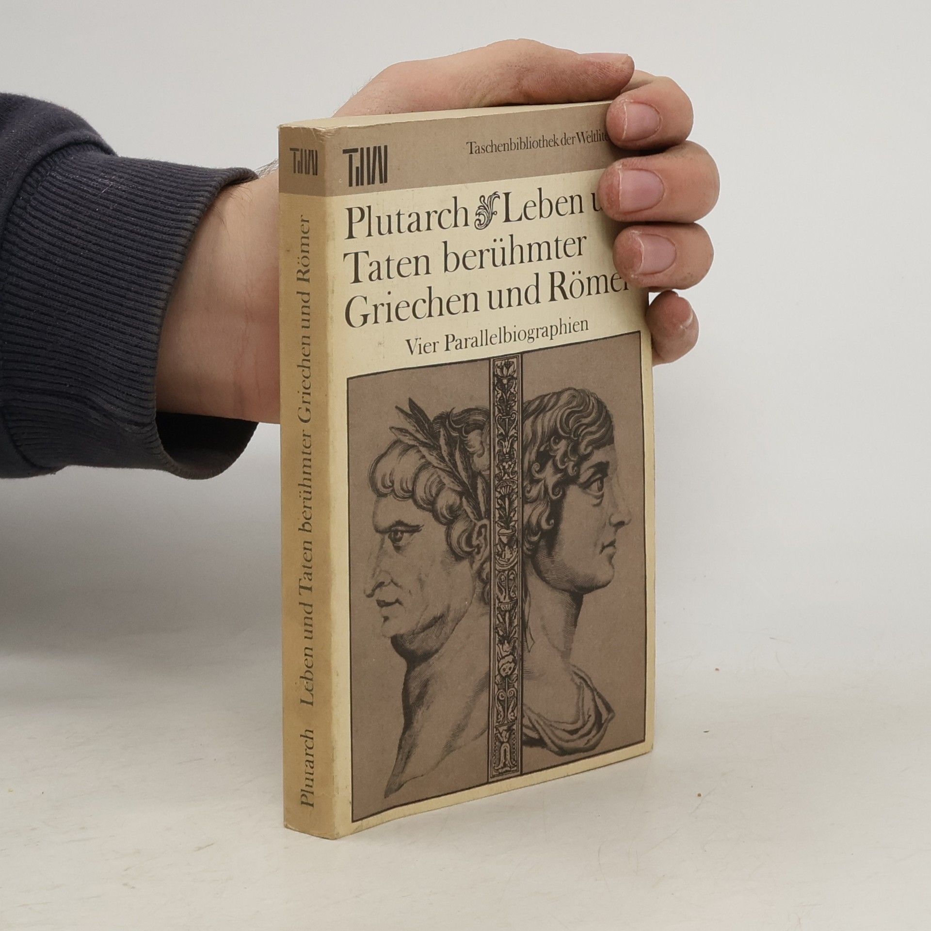 Plutarchos Leben und Taten berühmter Griechen und Römer