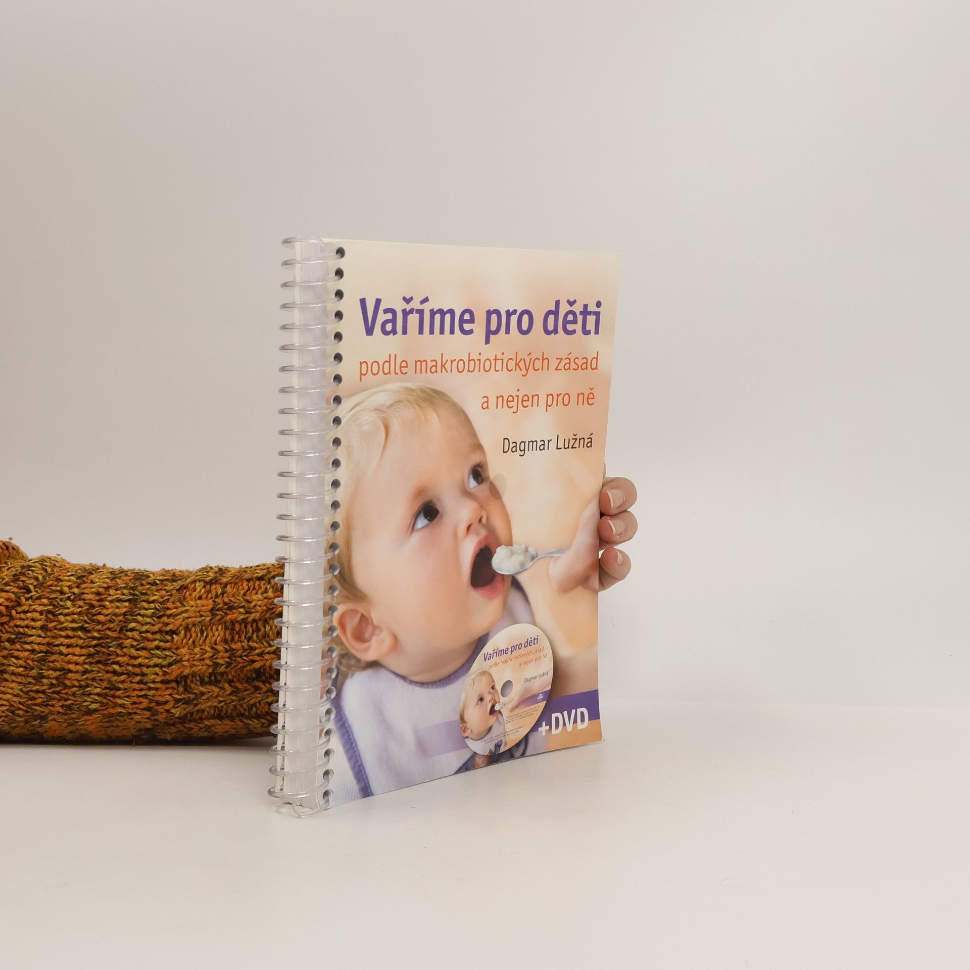 Dagmar Lužná Vaříme pro děti podle makrobiotických zásad a nejen pro ně