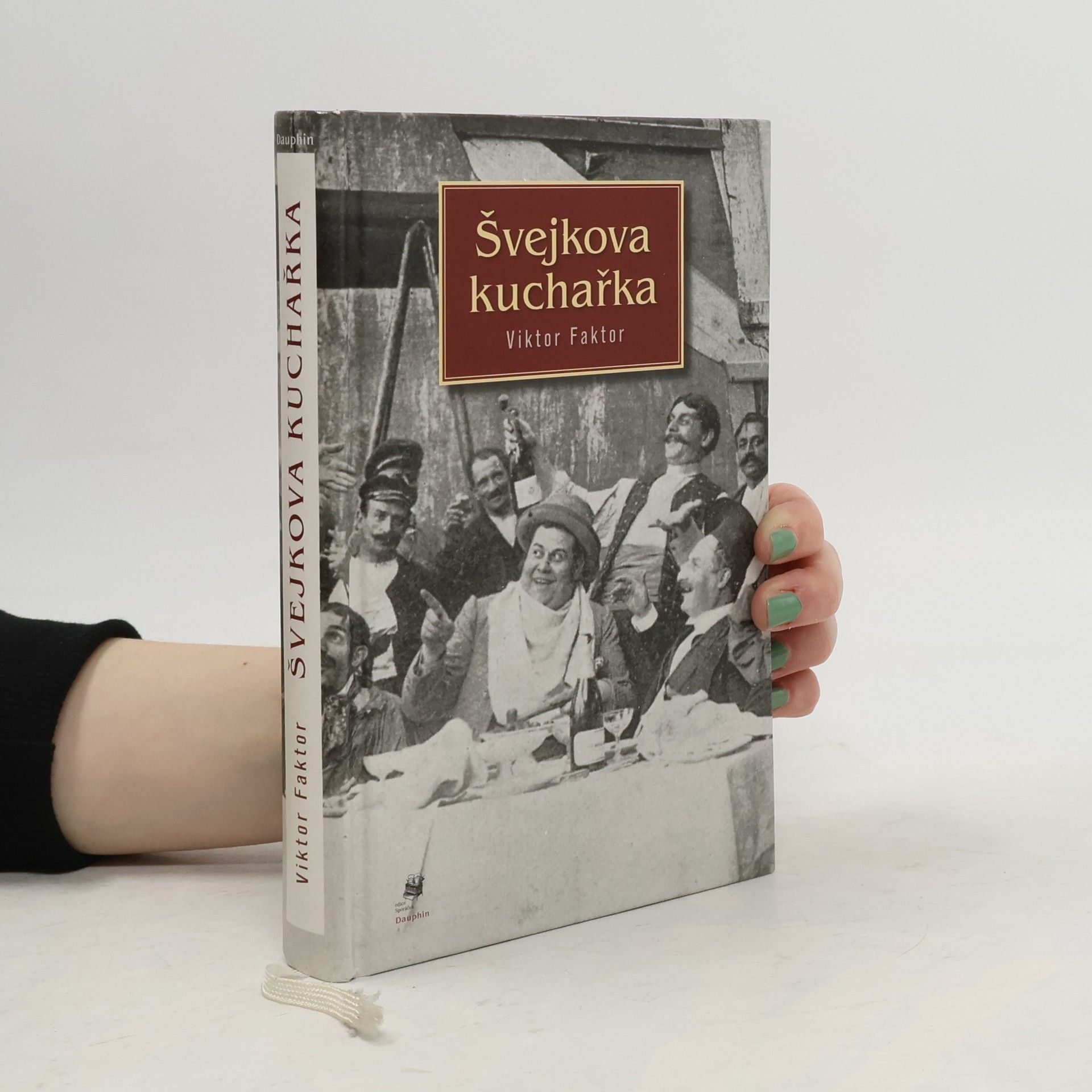 Viktor Faktor Švejkova kuchařka