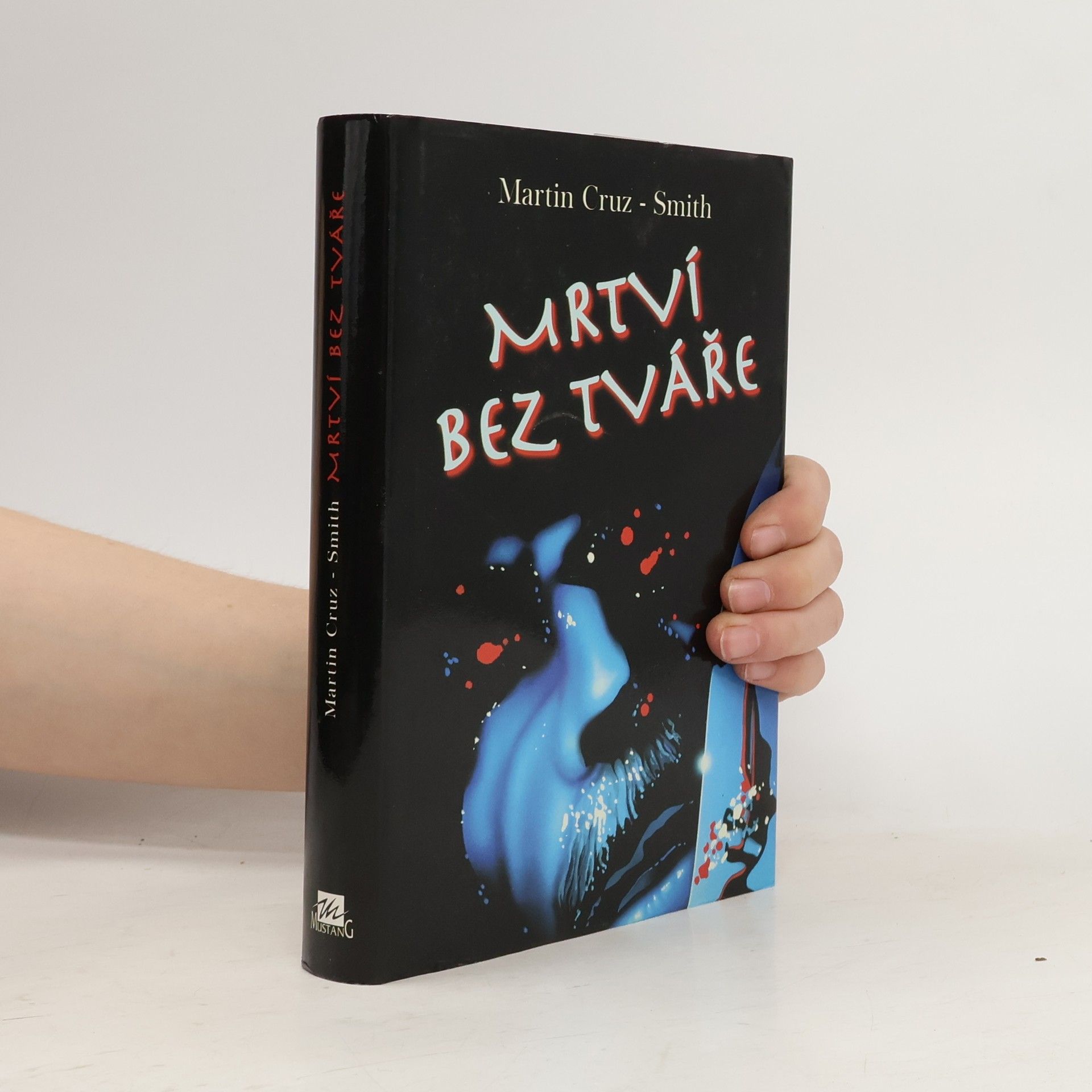 Martin Cruz-Smith Mrtví bez tváře