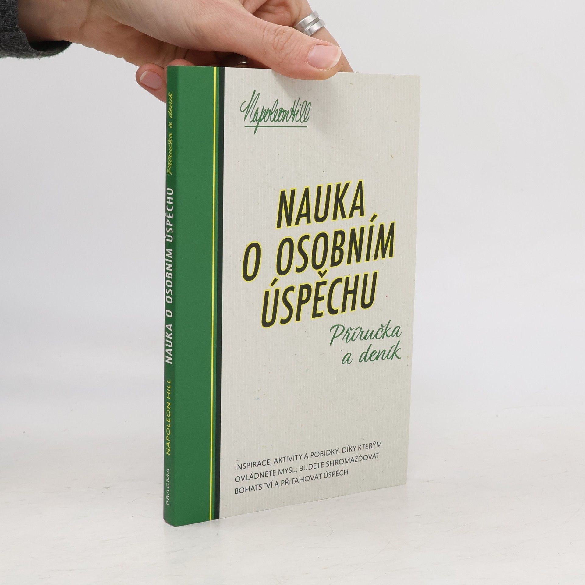 Napoleon Hill Nauka o osobním úspěchu - Příručka a deník