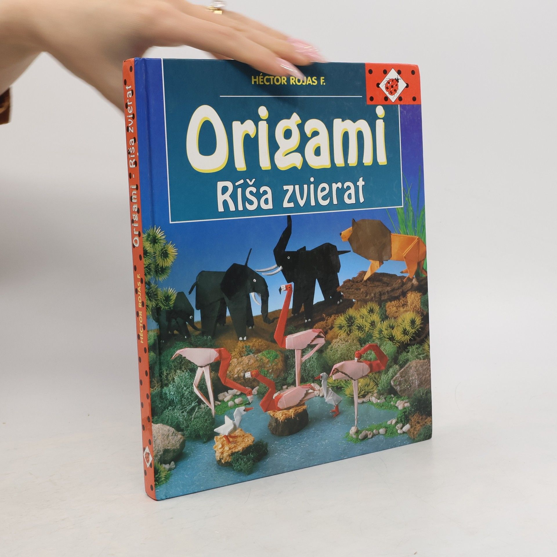 Héctor Rojas F Origami: Ríša zvierat