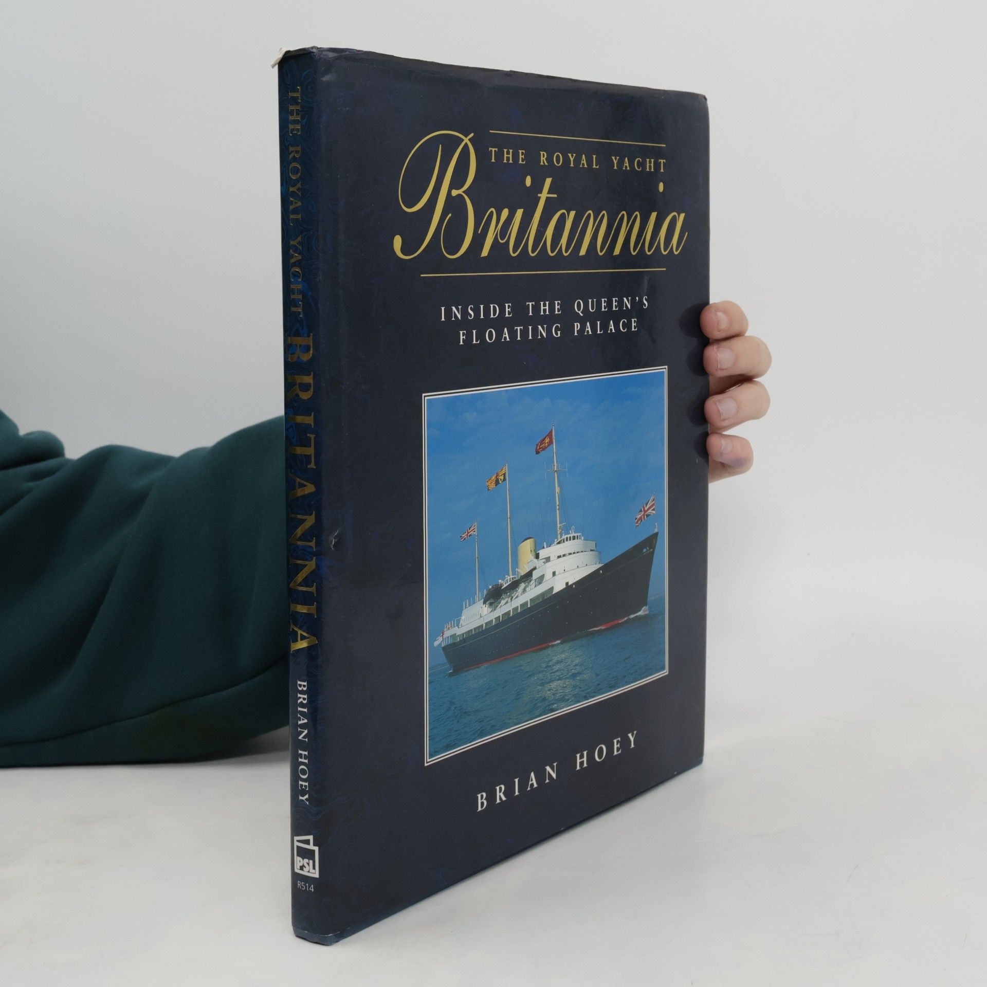 Brian Hoey The Royal Yacht Britannia