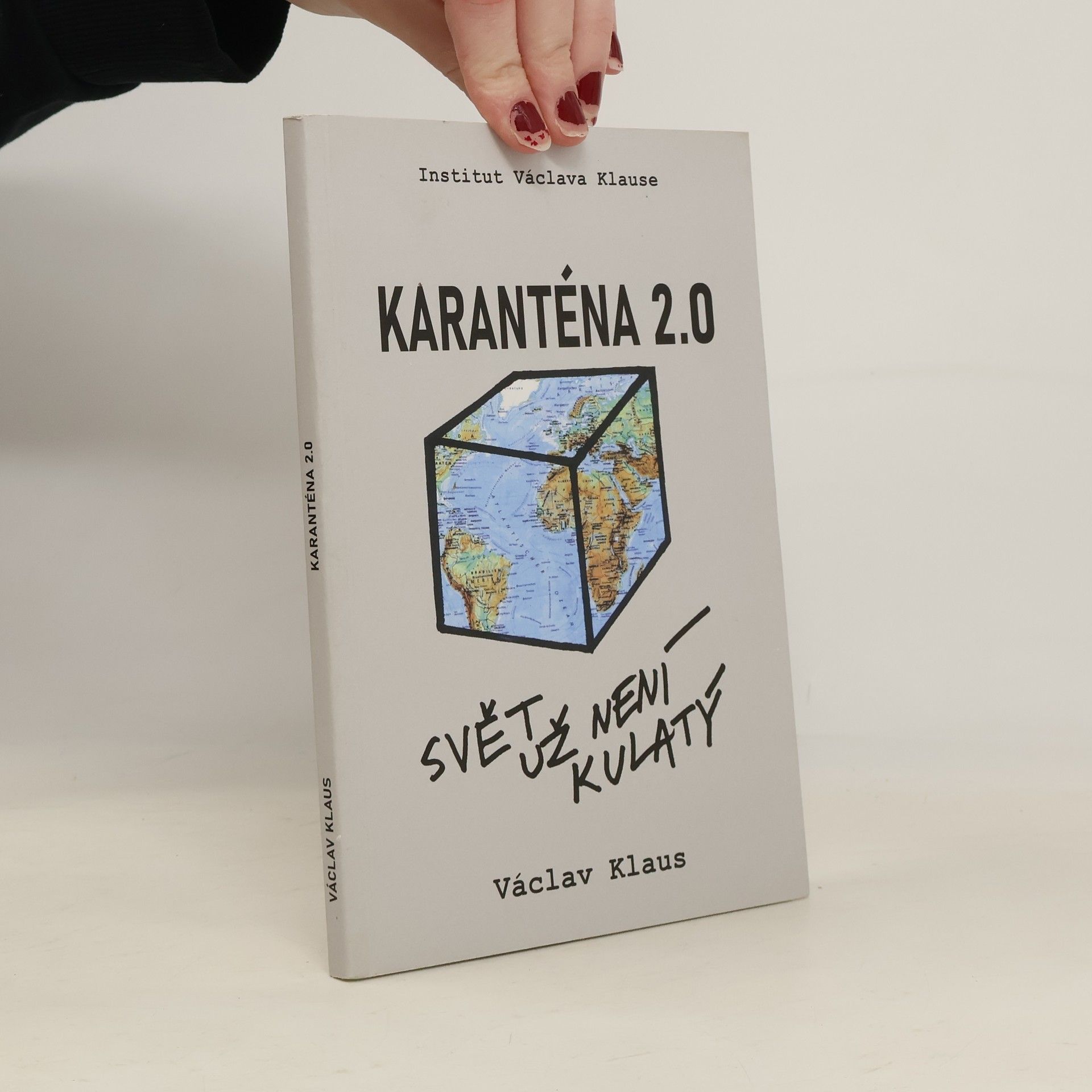 Václav Klaus Karanténa 2.0 - Svět už není kulatý