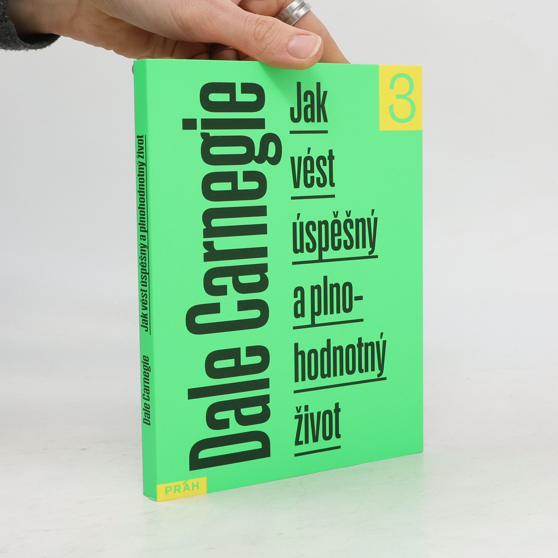 Dale Carnegie Jak vést úspěšný a plnohodnotný život