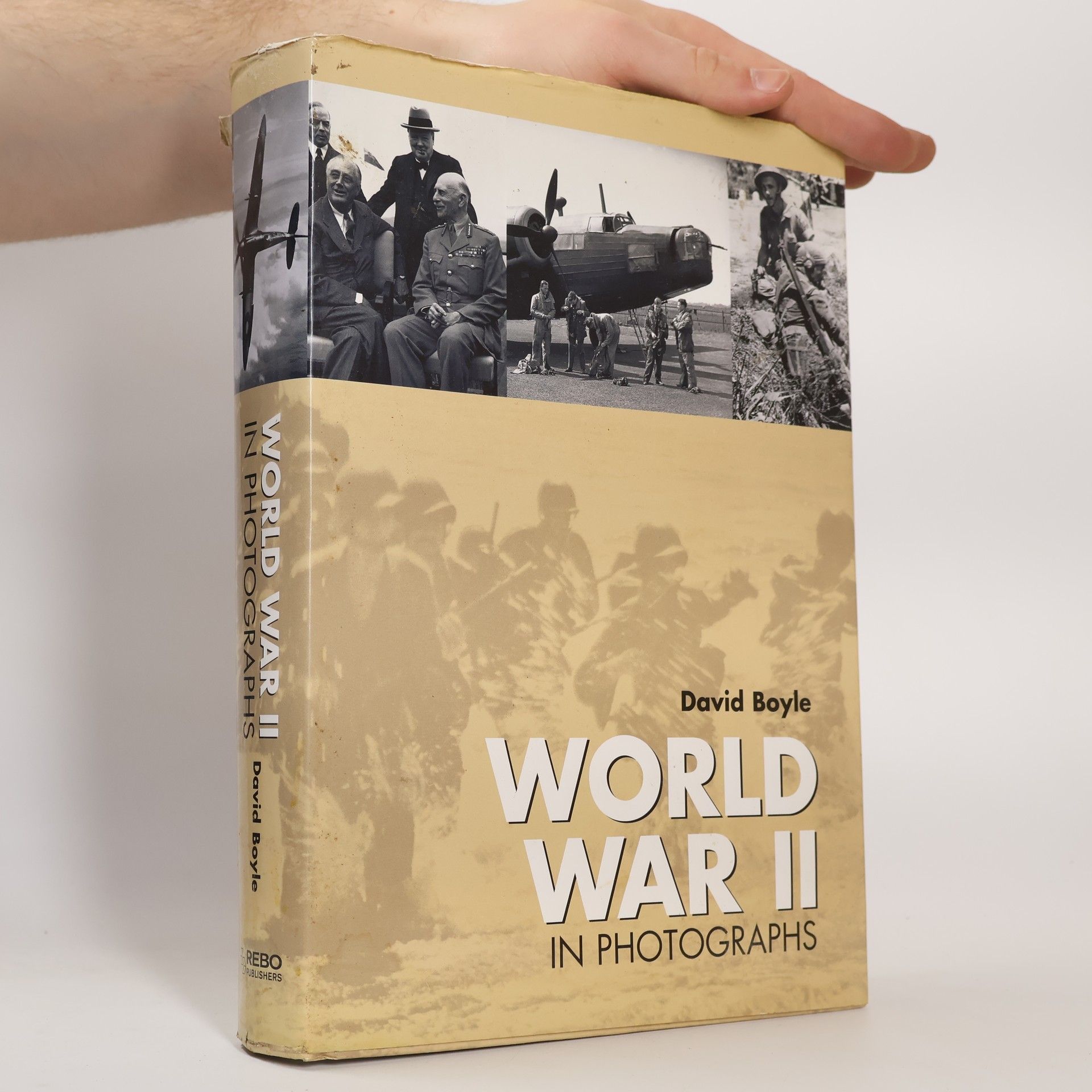 David Boyle World War II in Photographs
