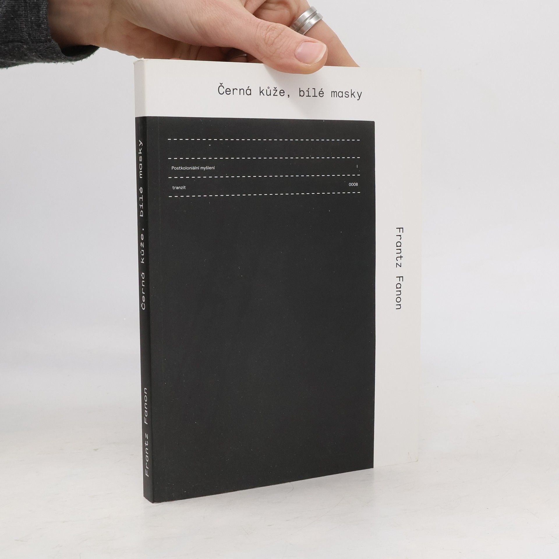 Frantz Fanon Černá kůže, bílé masky: Postkoloniální myšlení. I