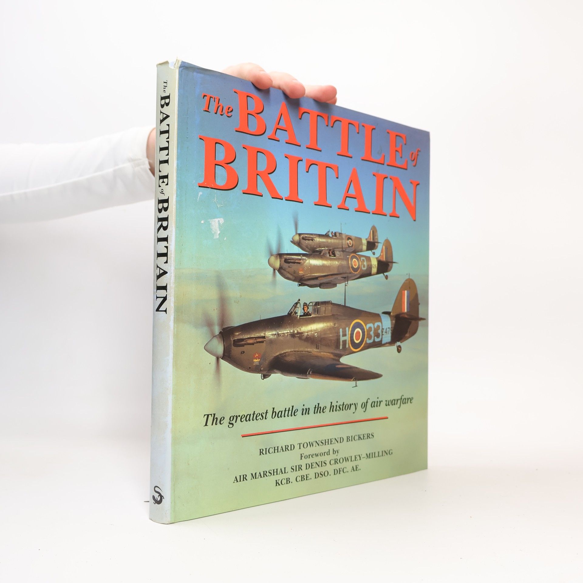 Richard Townshend Bickers The Battle of Britain