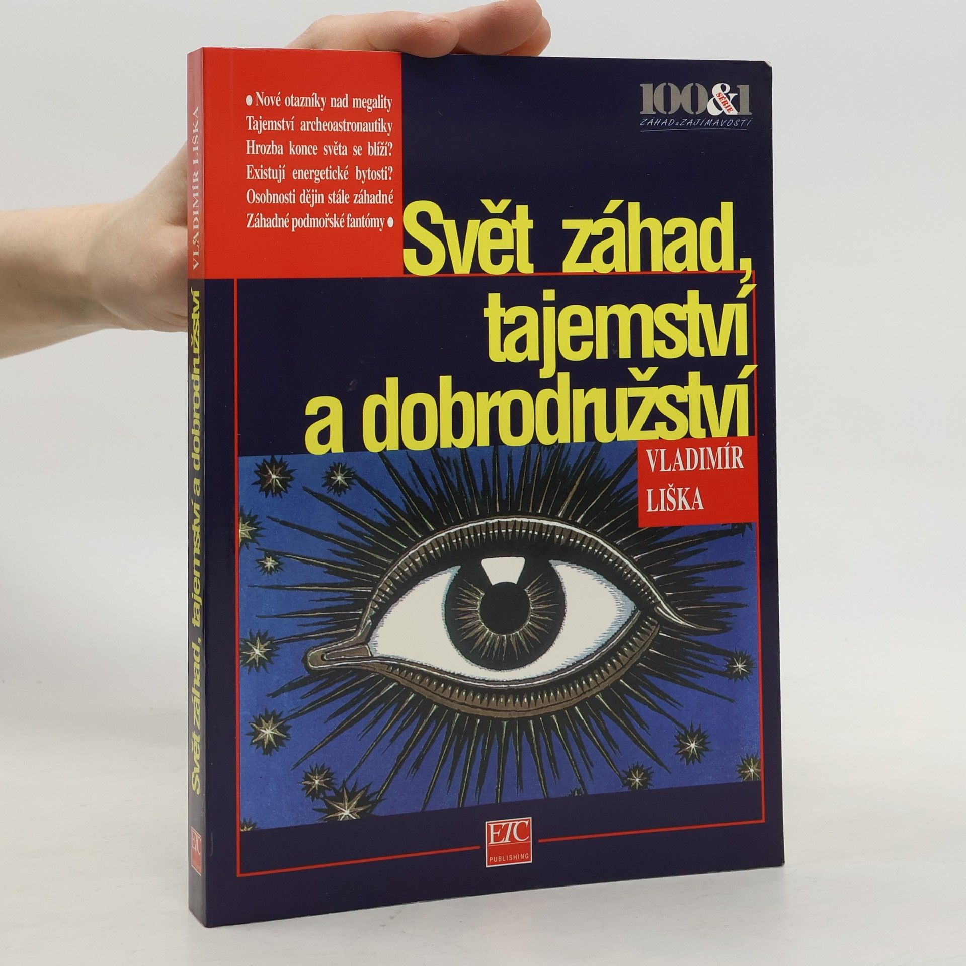 Vladimír Liška Svět záhad, tajemství a dobrodružství