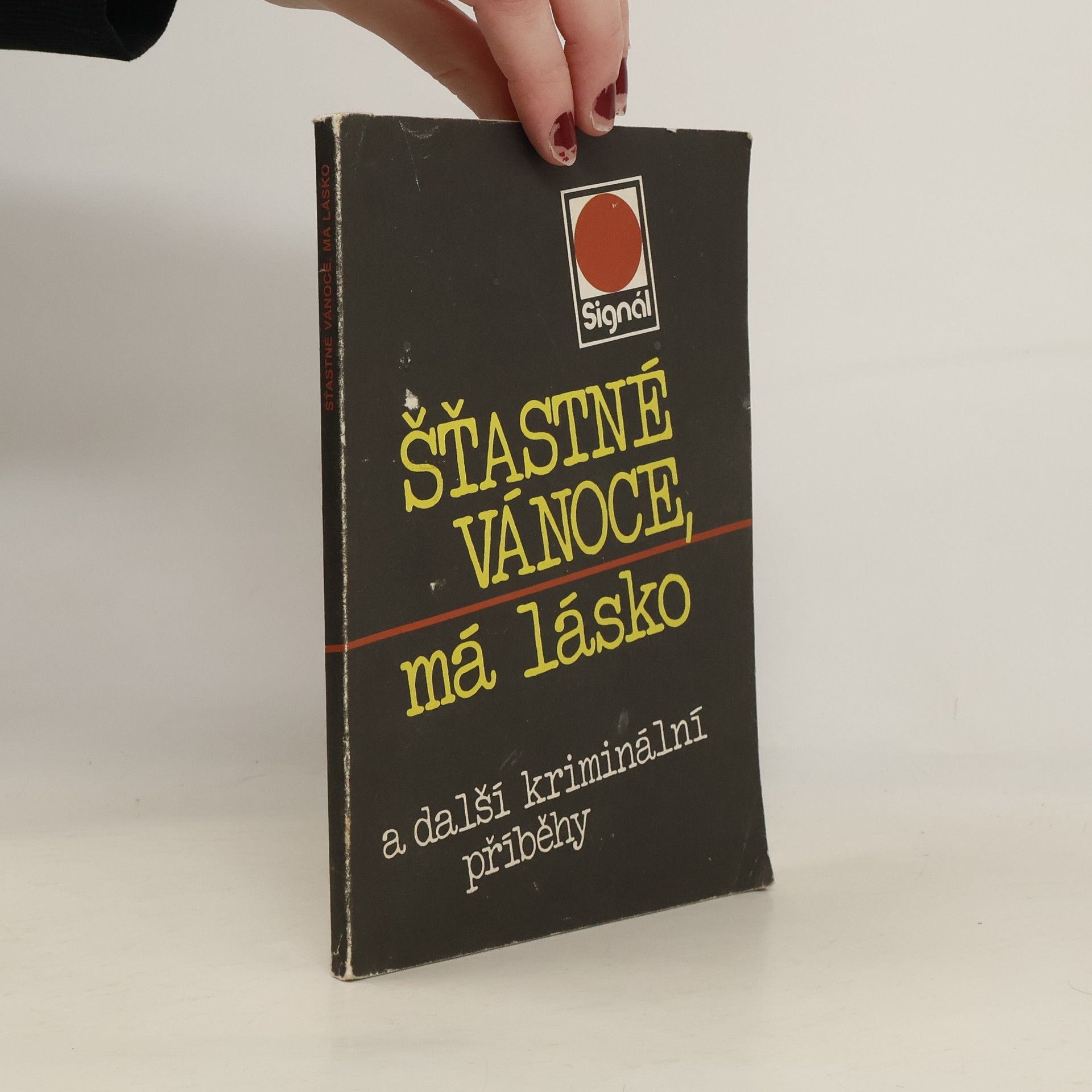 Miroslav Maršálek Šťastné vánoce, má lásko a další kriminální příběhy