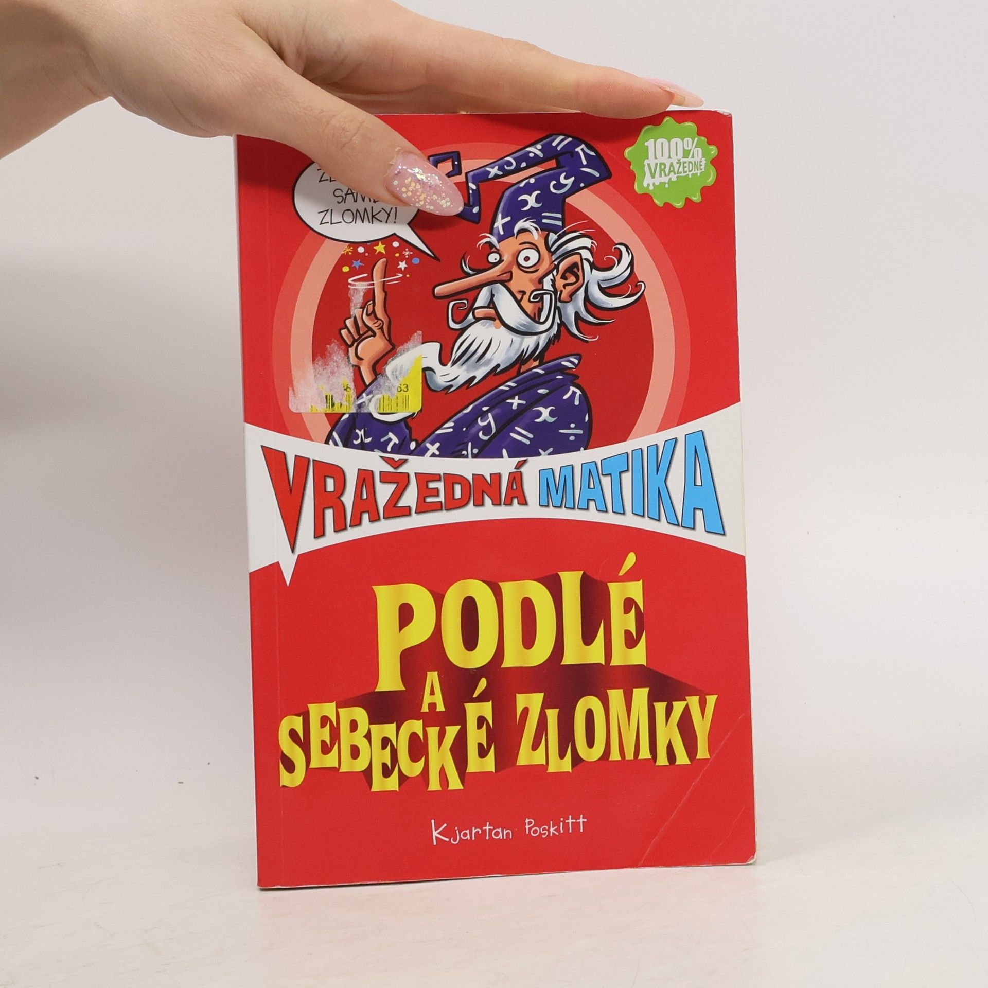 Kjartan Poskitt Podlé a sebecké zlomky