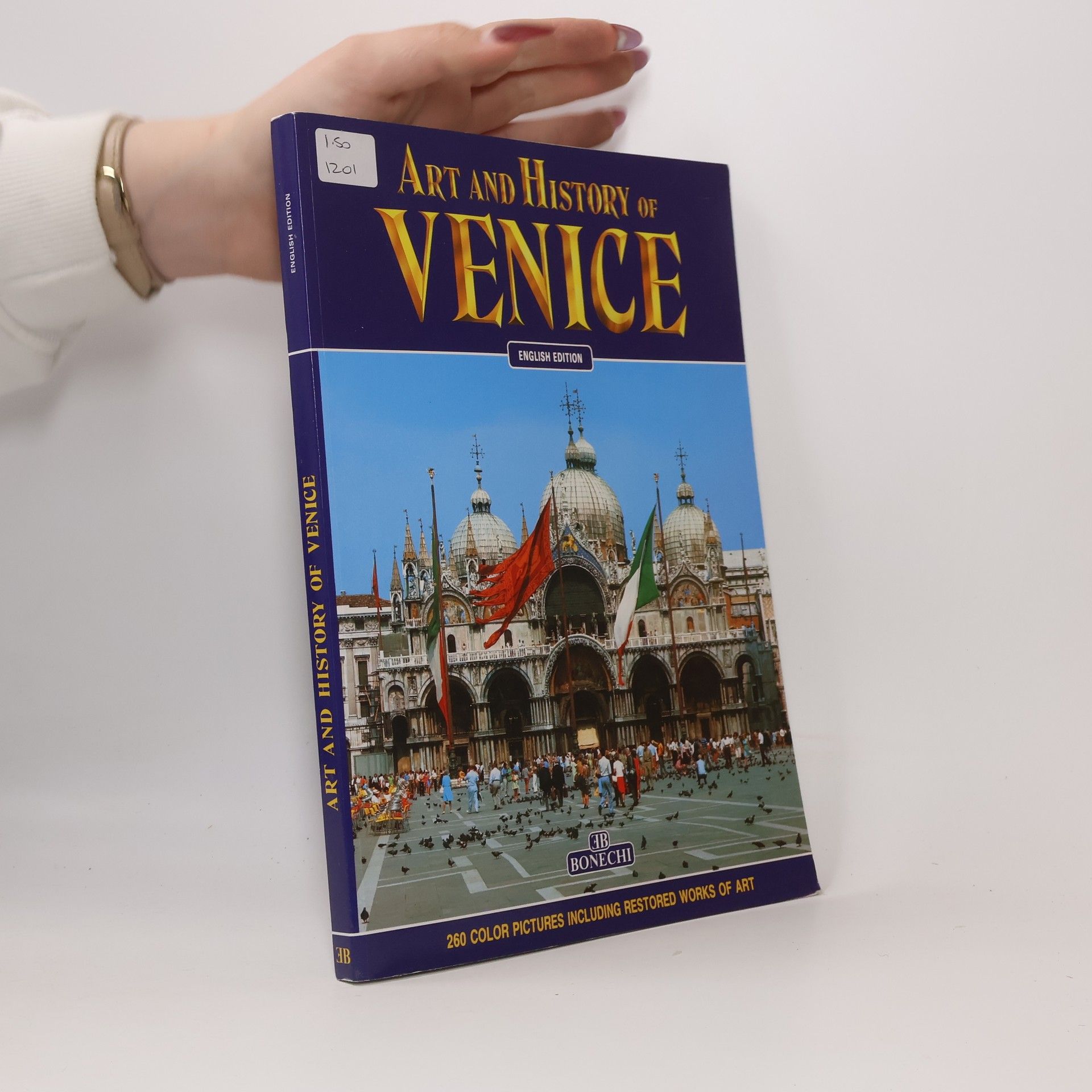 Kolektiv autorů Art and History of Venice