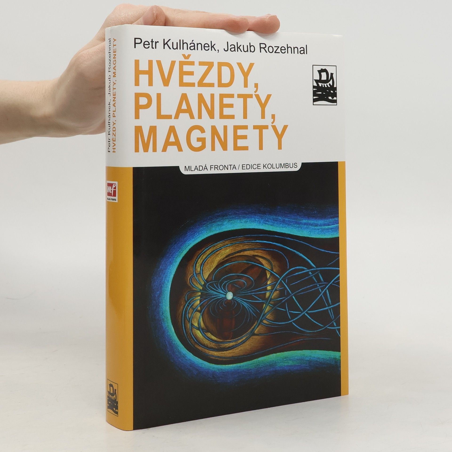 Petr Kulhánek Hvězdy, planety, magnety