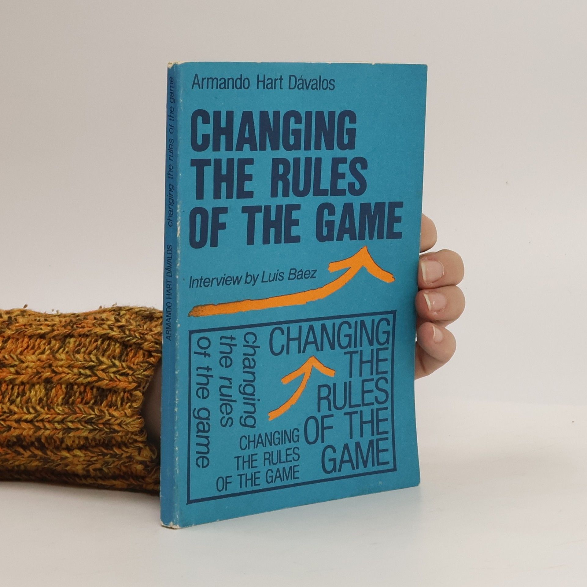 Armando Hart Dávalos Changing the Rules of the Game