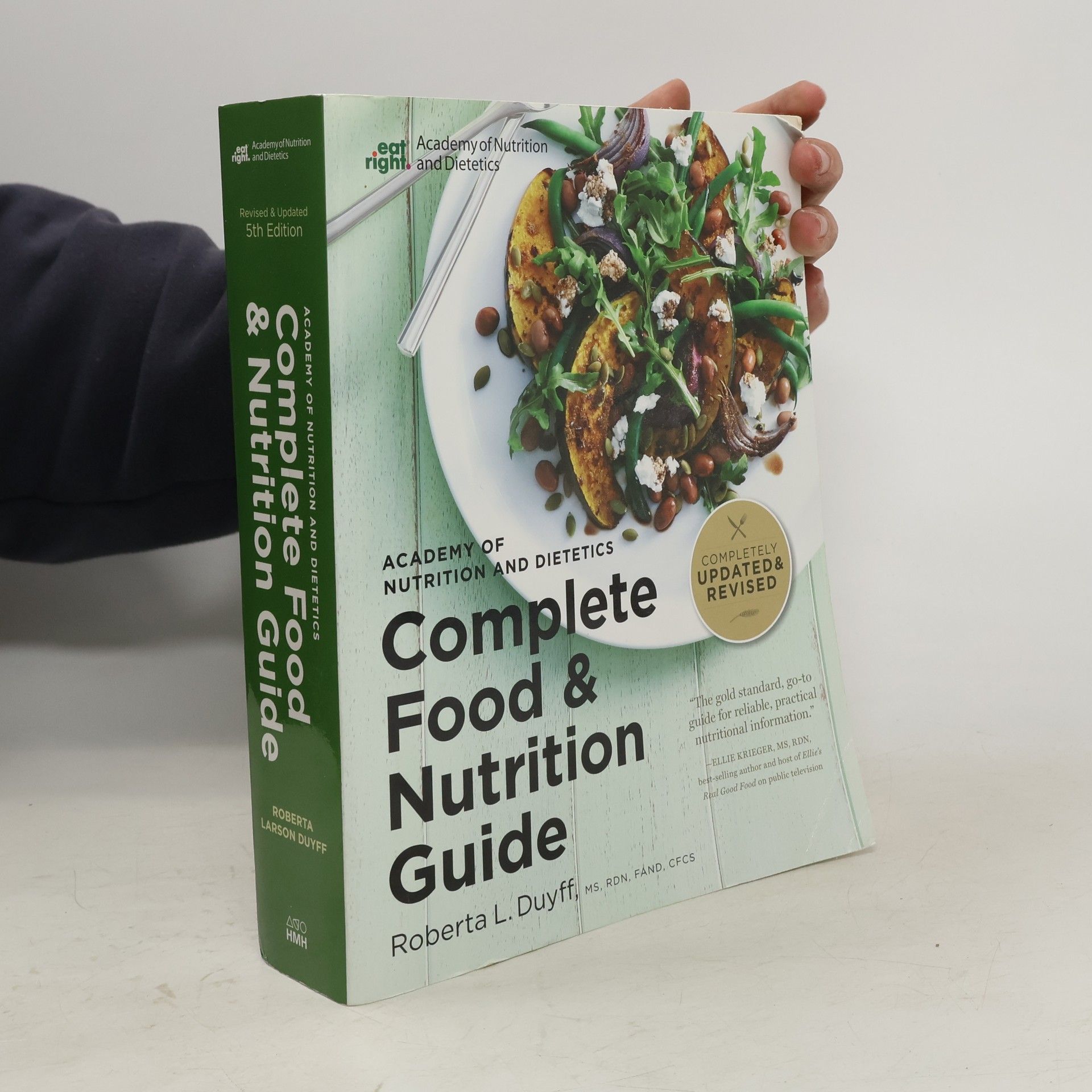 Roberta Larson Duyff The Academy of Nutrition and Dietetics Complete Food and Nutrition Guide