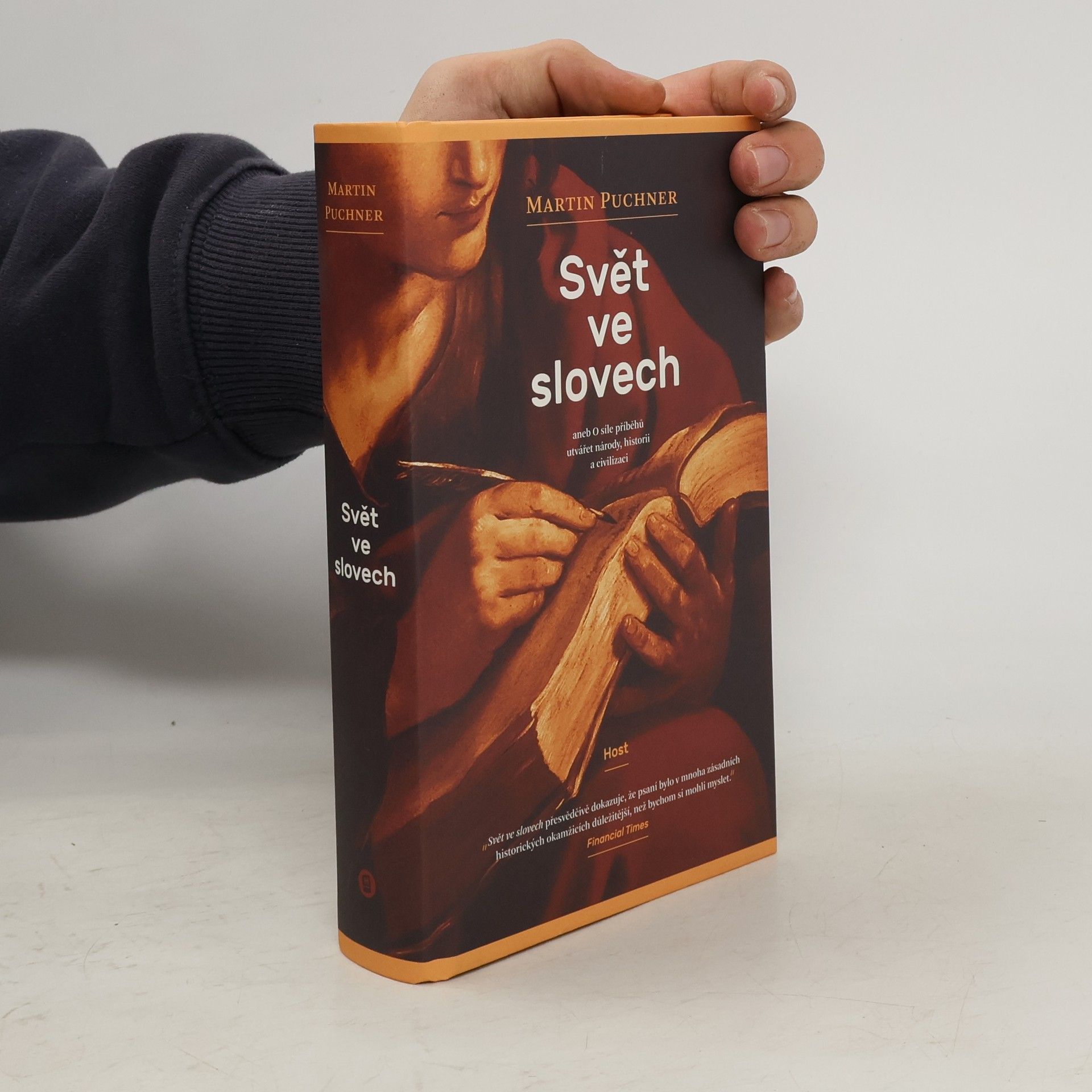 Martin Puchner Svět ve slovech aneb O síle příběhů utvářet národy, historii a civilizaci