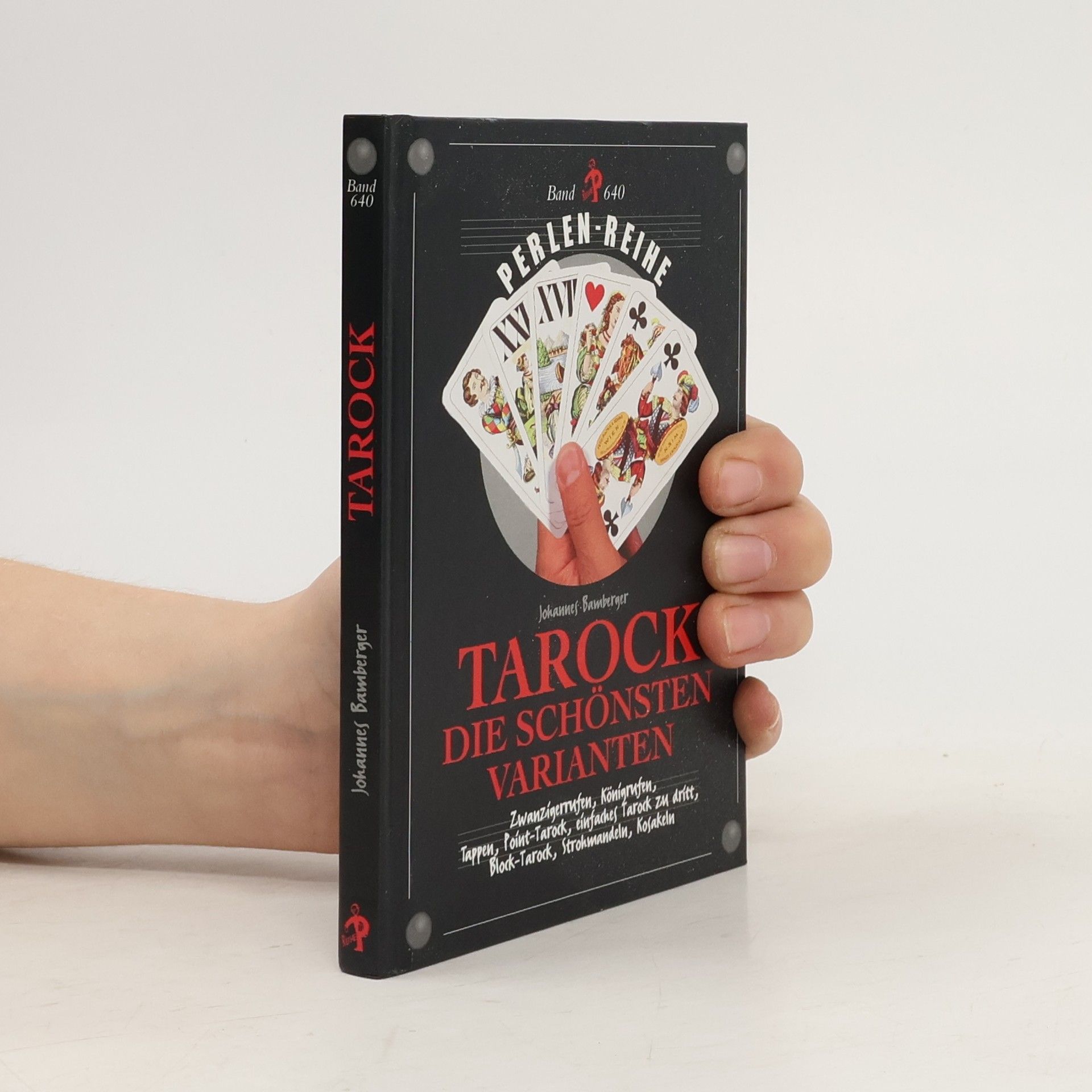 Johannes Bamberger Tarock : Die Schönsten Varianten