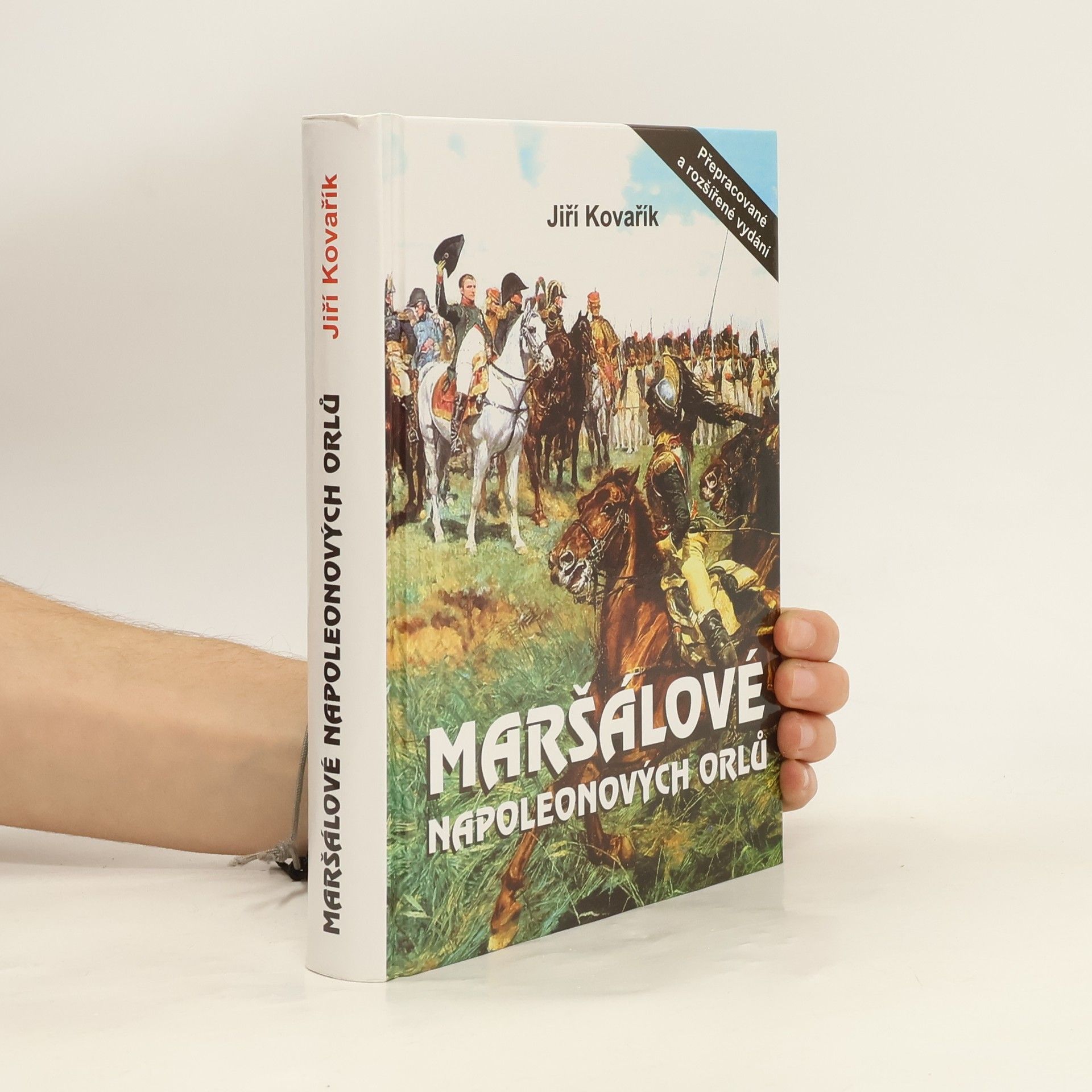 Jiří Kovařík Maršálové Napoleonových orlů