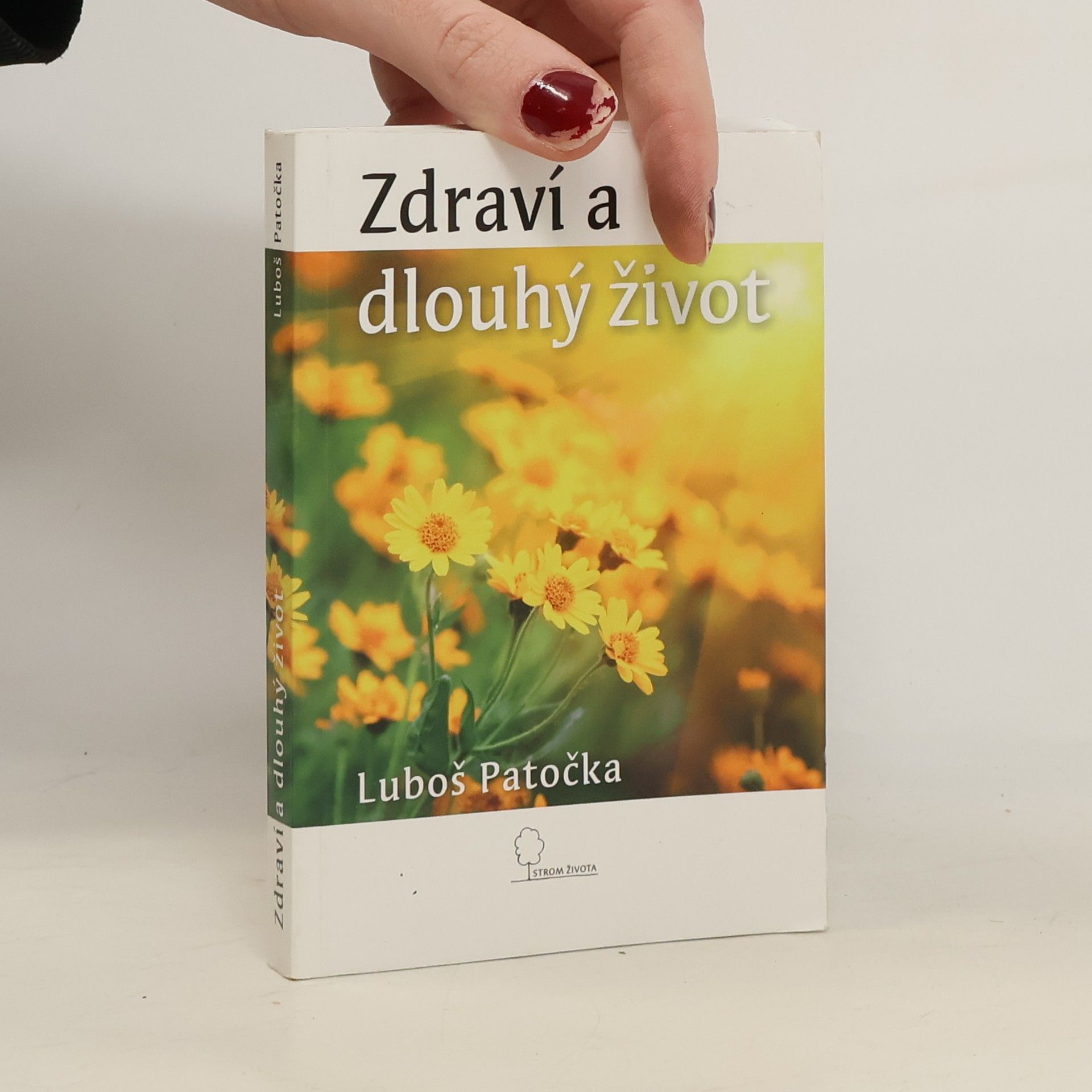 Luboš Patočka Zdraví a dlouhý život