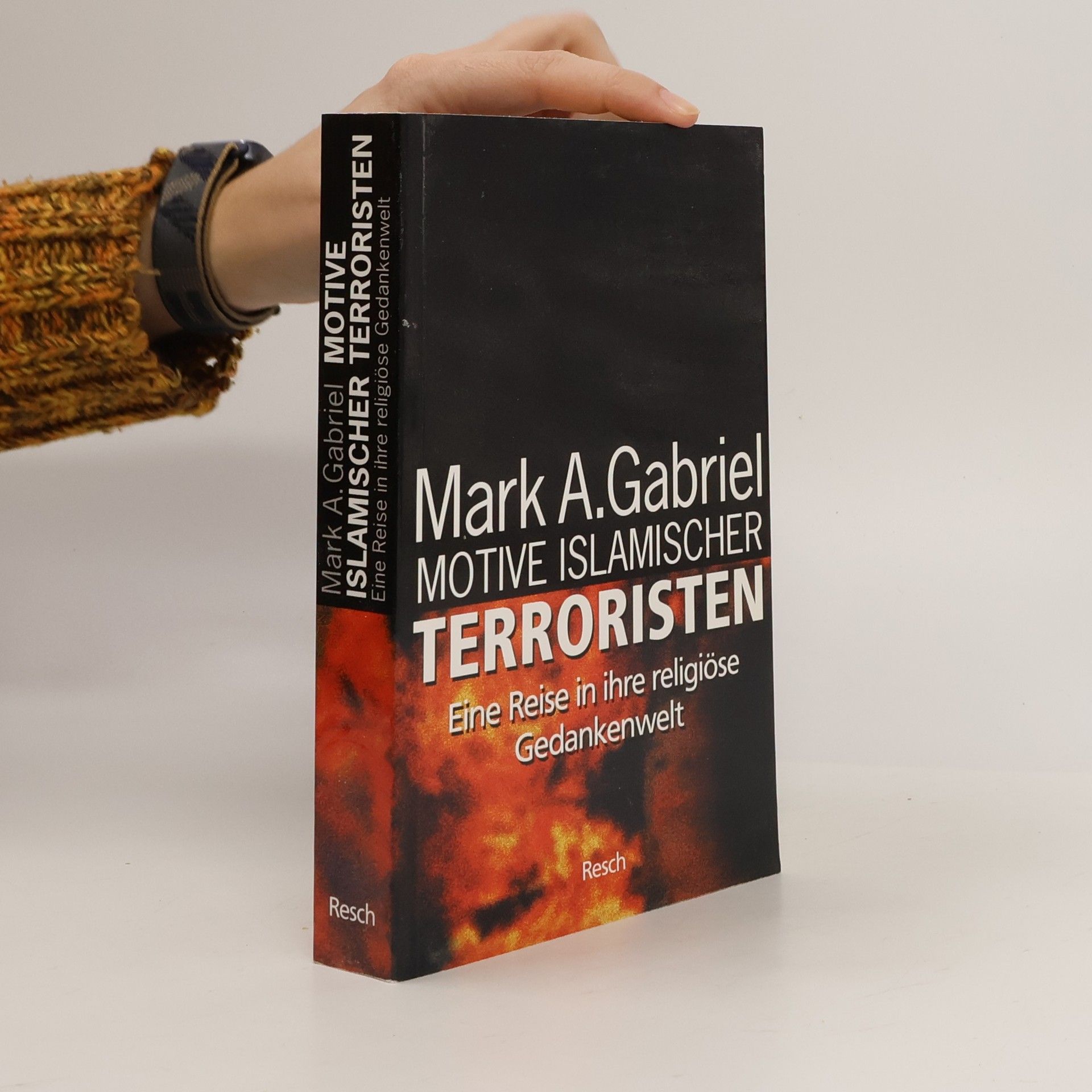 Mark. A. Gabriel Motive islamischer Terroristen