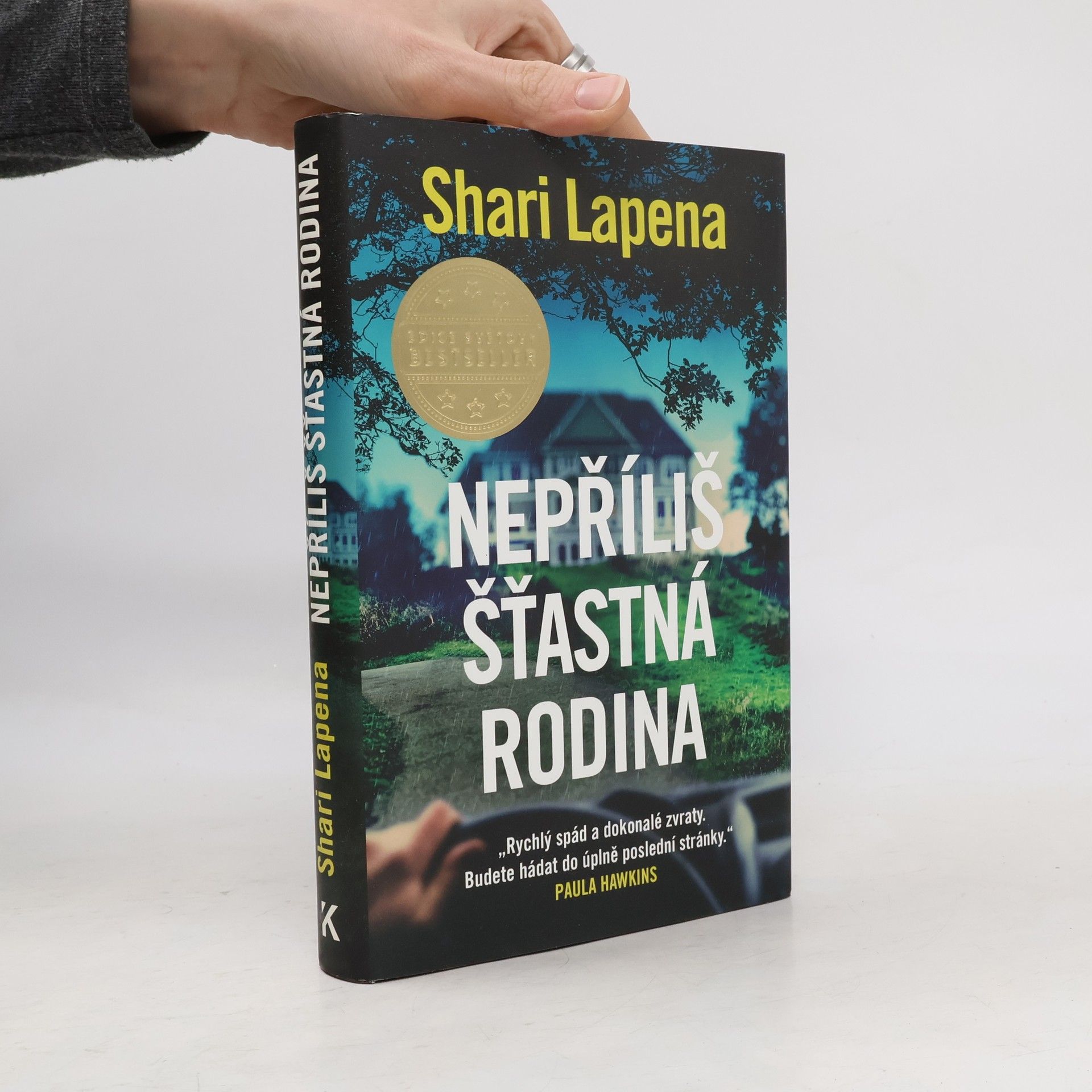 Shari Lapena Nepříliš šťastná rodina