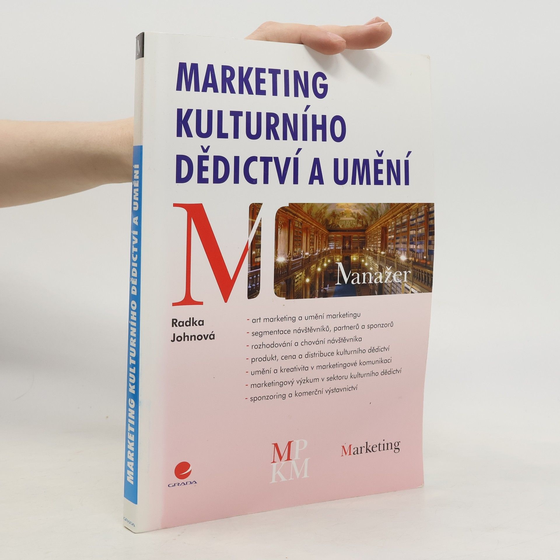 Radka Johnová Marketing kulturního dědictví a umění