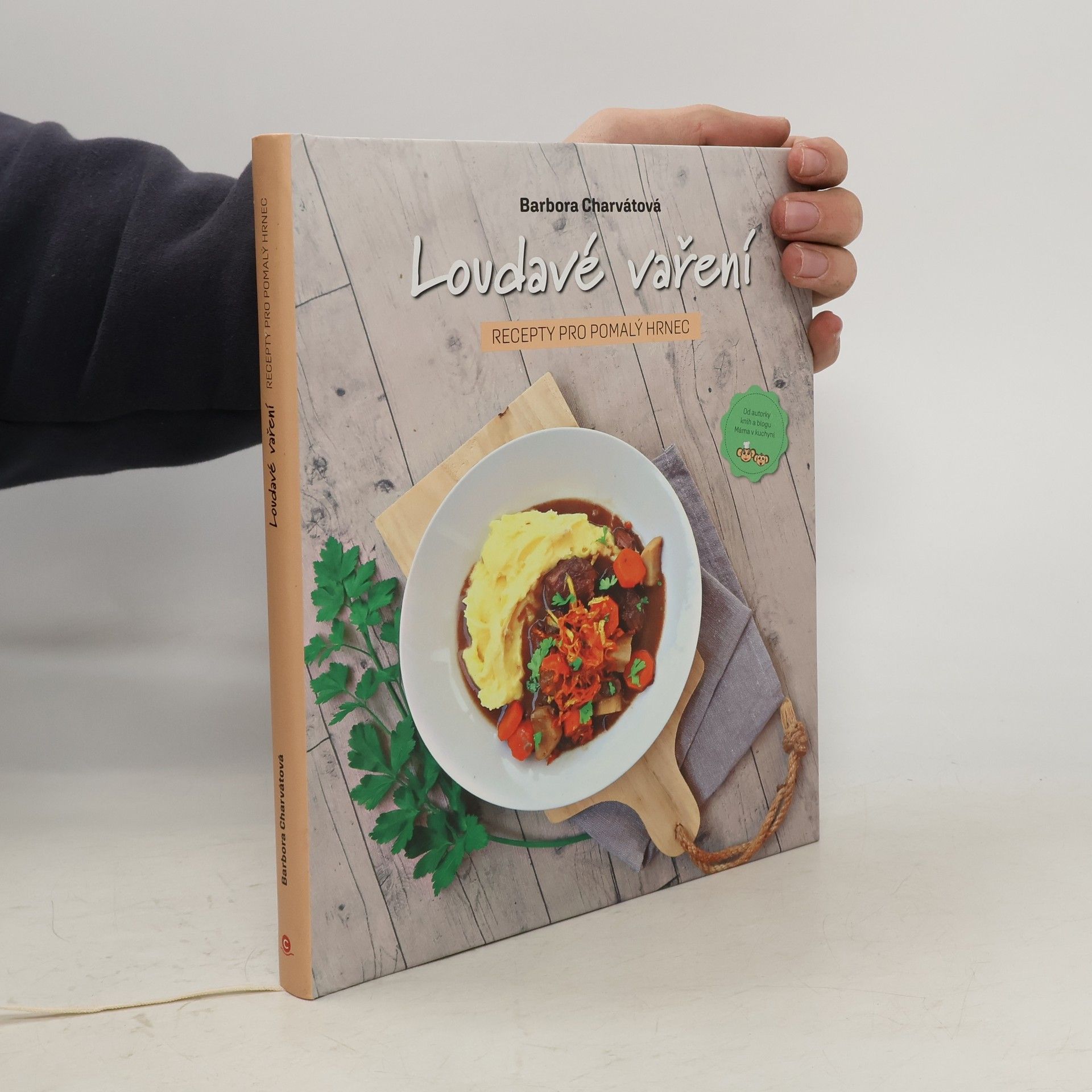 Barbora Charvátová Loudavé vaření: Recepty pro pomalý hrnec