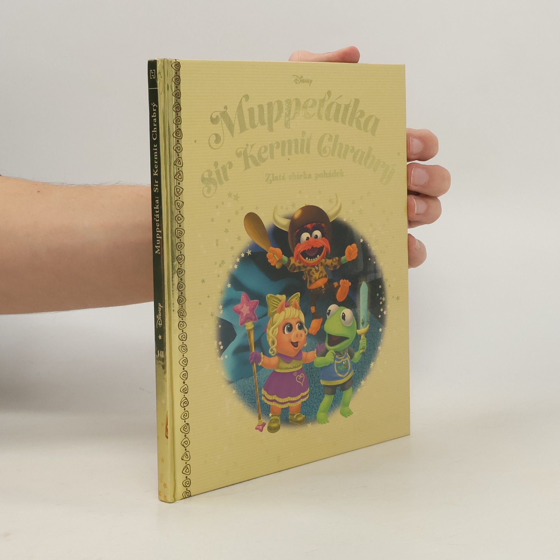 Collectif d'auteurs Zlatá sbírka pohádek 141. Muppeťátka. Sir Kermit Chrabrý